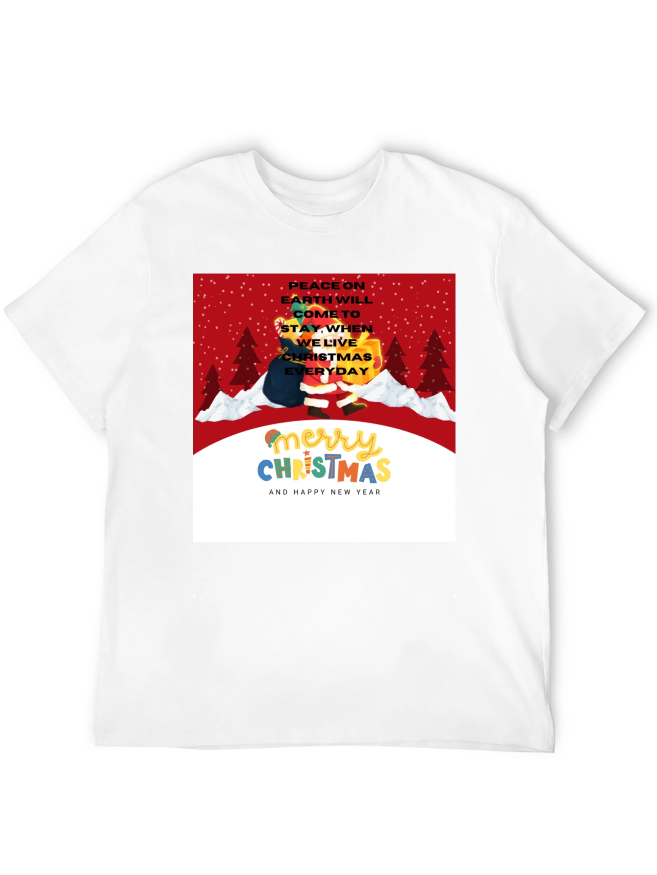 Christmas Everyday T-Shirt - Holiday Peace