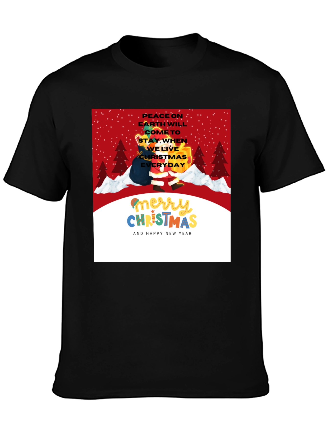 Christmas Everyday T-Shirt - Holiday Peace