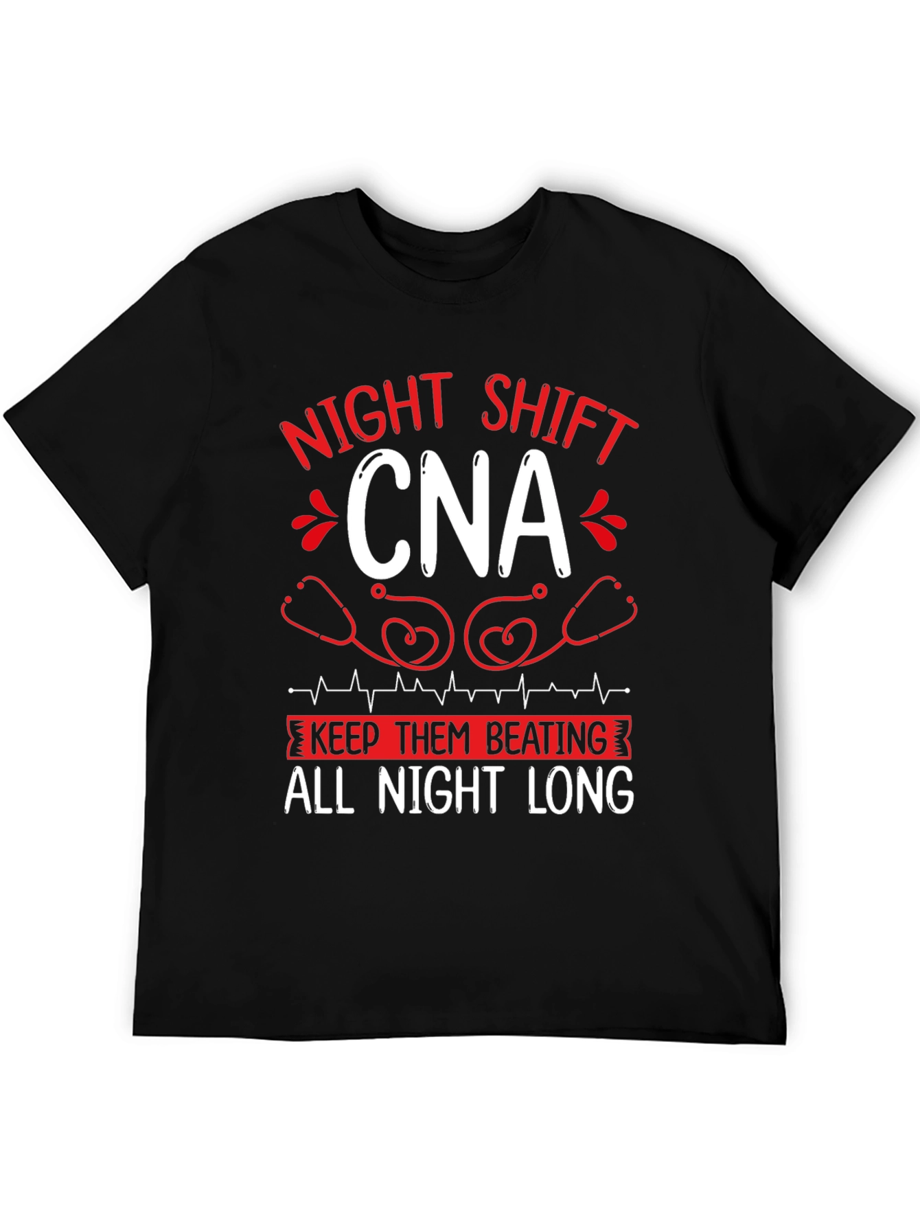 Night Shift CNA T-Shirt - Keep Them Beating