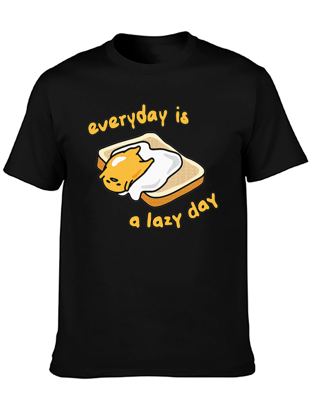 Everyday is a Lazy Day T-Shirt