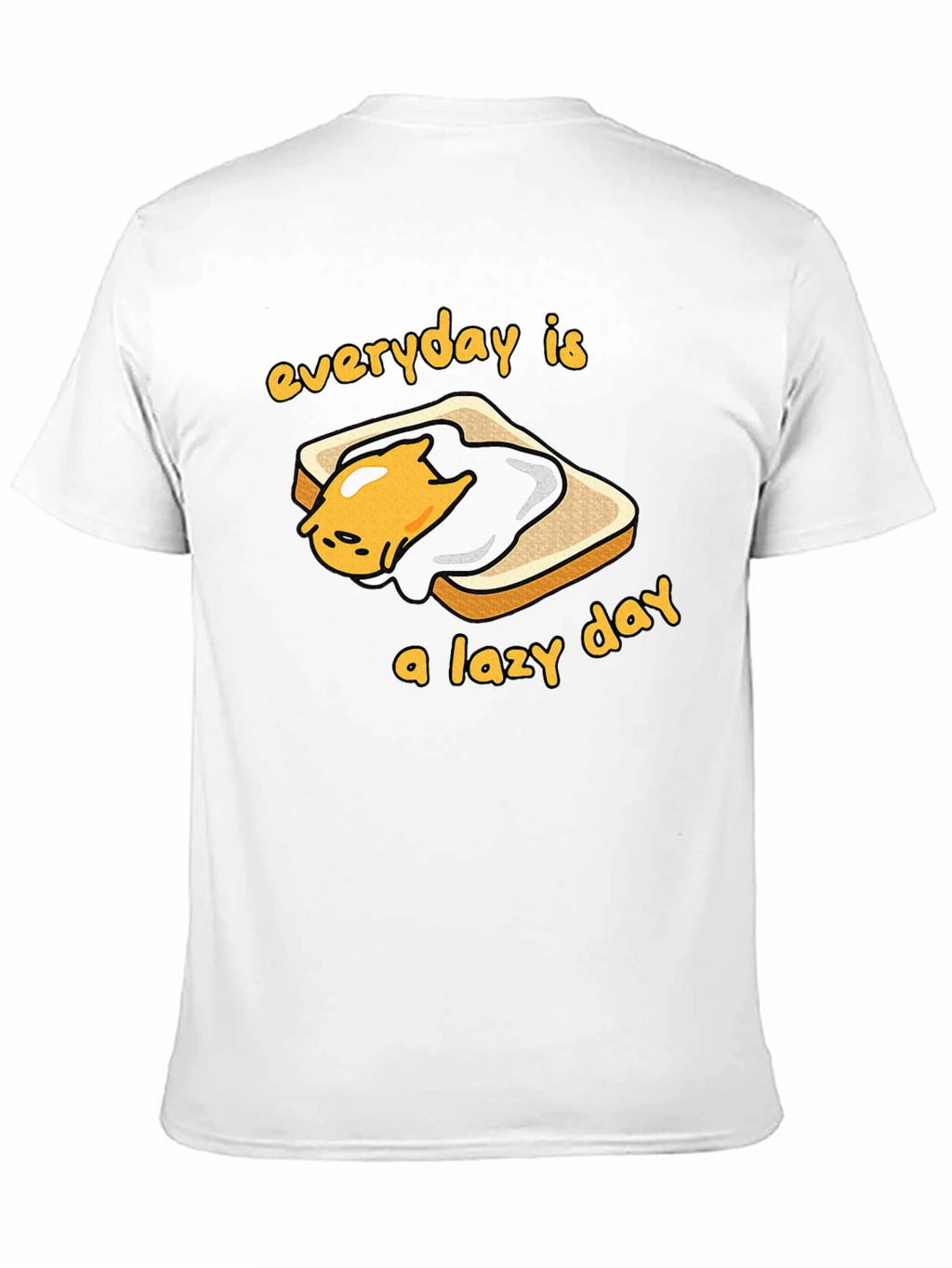 Everyday is a Lazy Day T-Shirt