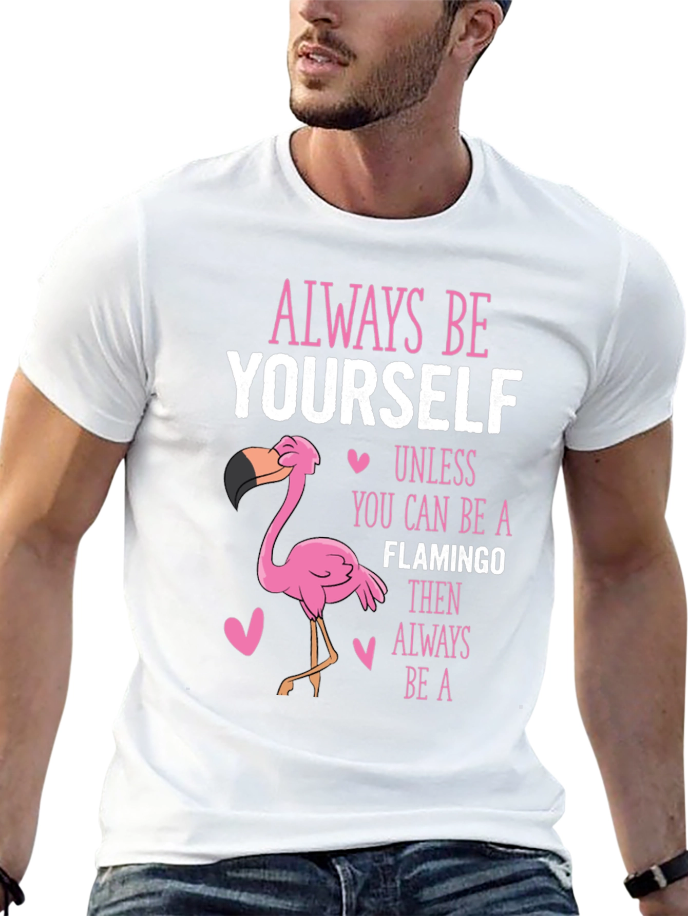 Always Be Yourself Unless Flamingo T-Shirt