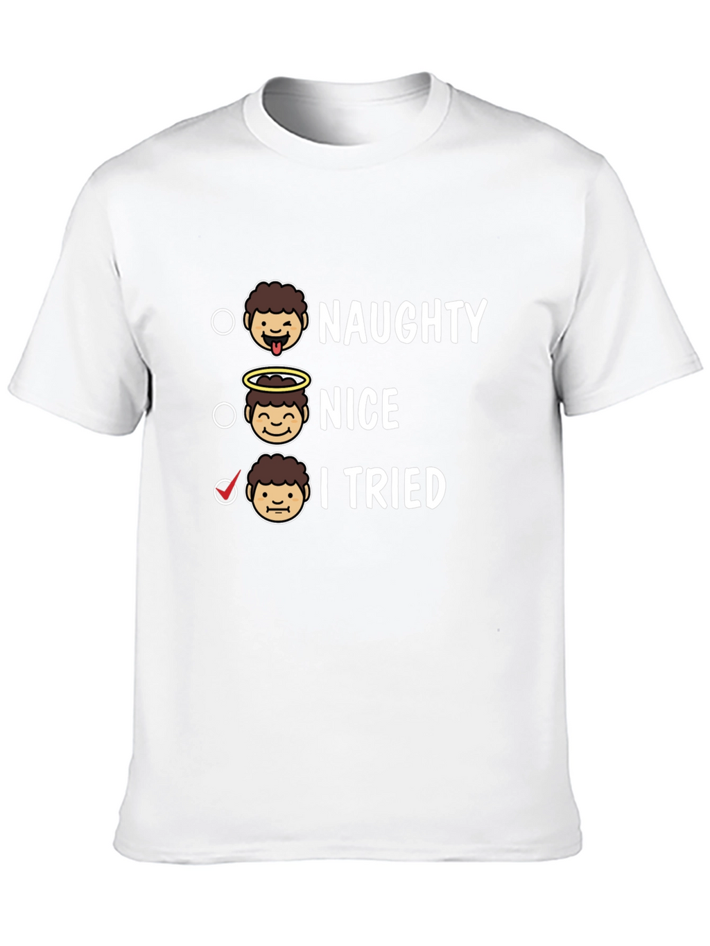 Naughty Nice I Tried T-Shirt - Holiday Fun