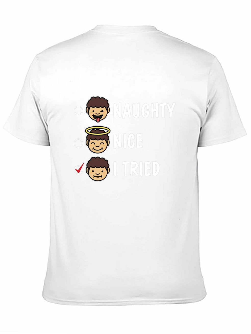 Naughty Nice I Tried T-Shirt - Holiday Fun