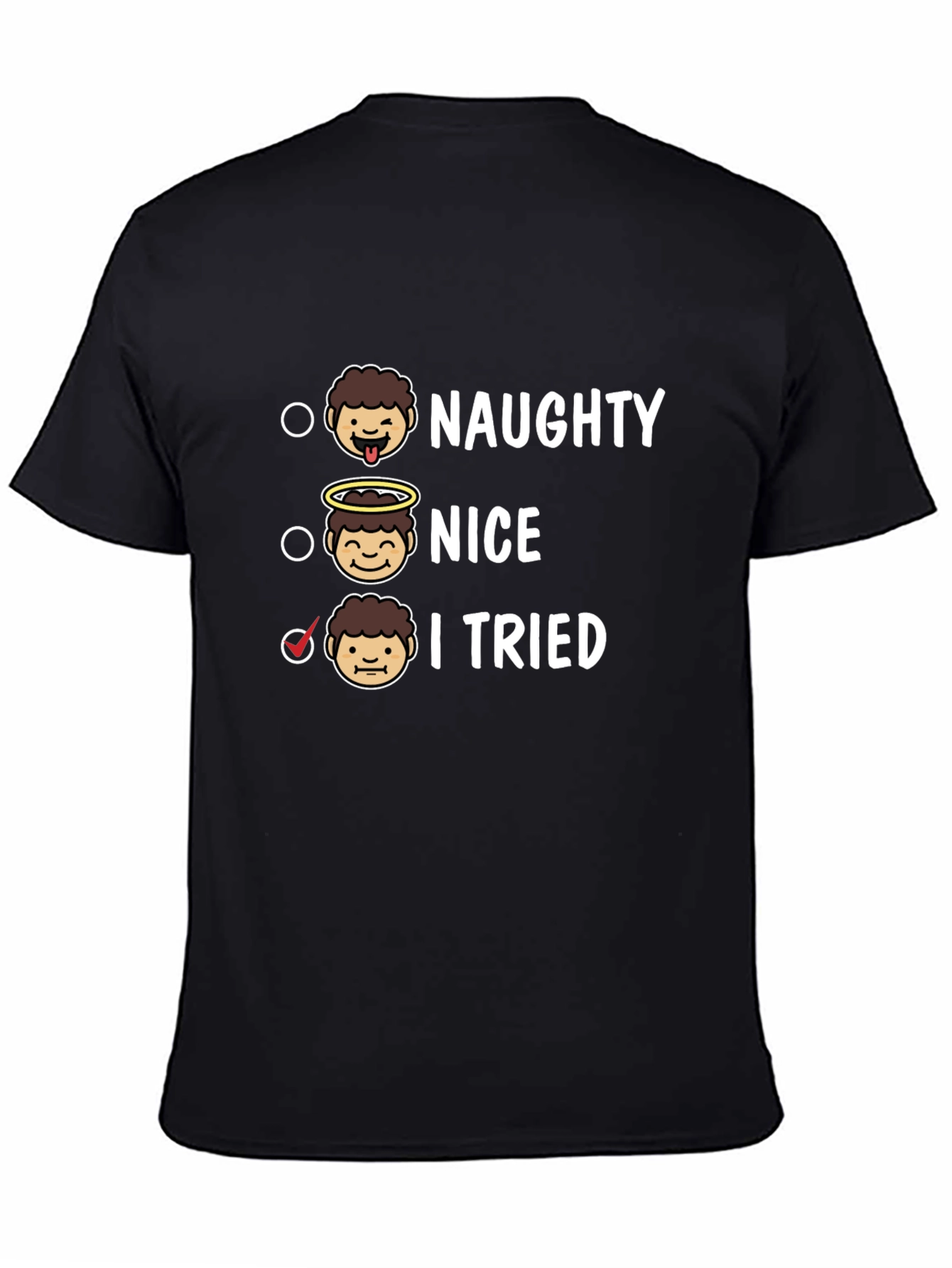 Naughty Nice I Tried T-Shirt - Holiday Fun