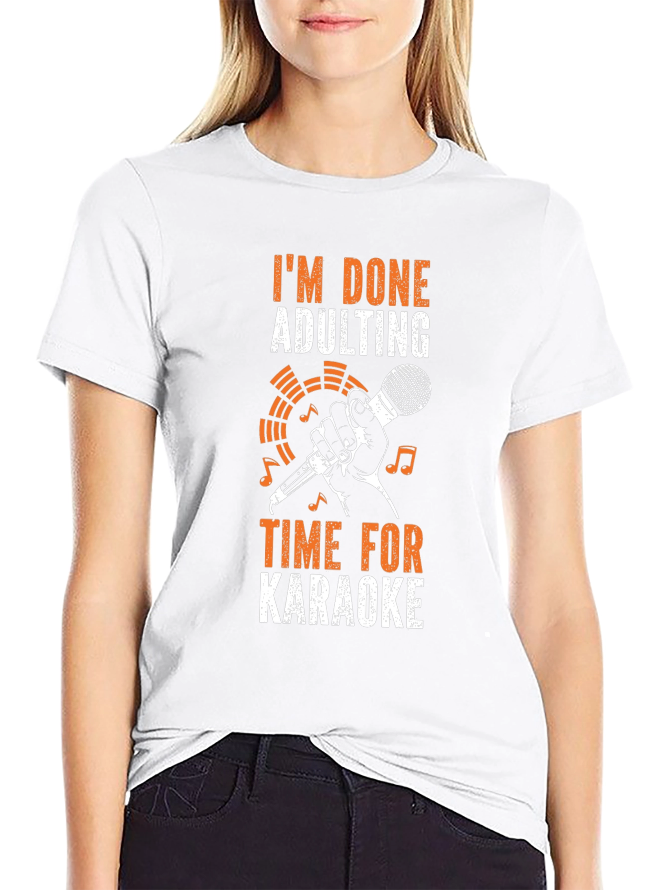Im Done Adulting Time for Karaoke T-Shirt