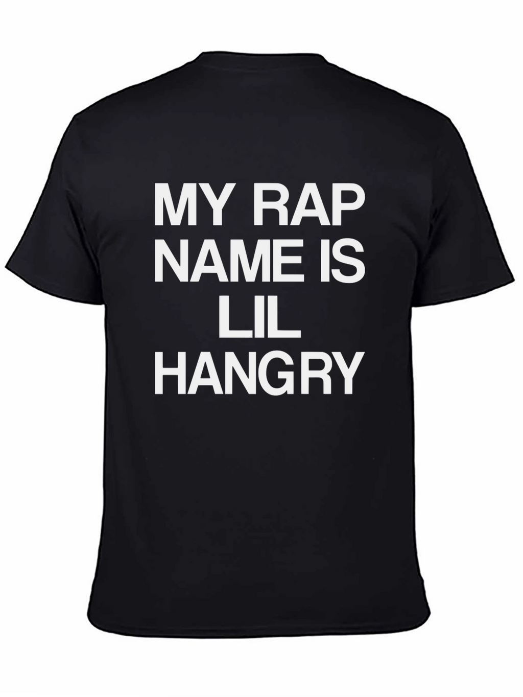Lil Hangry Rap Name T-Shirt - Funny Novelty Tee