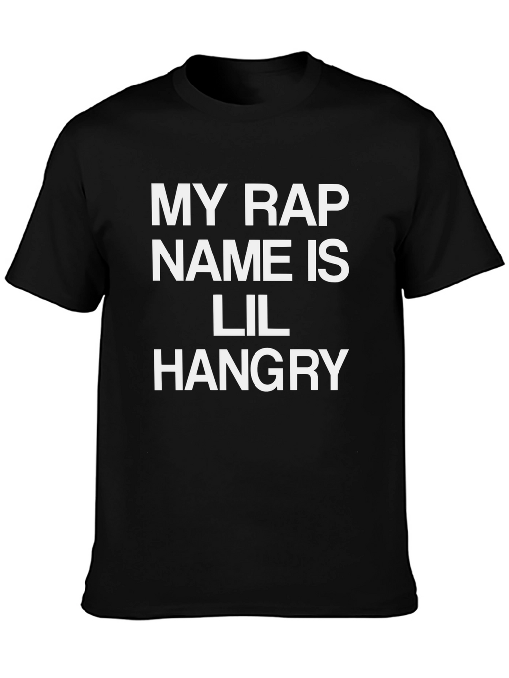 Lil Hangry Rap Name T-Shirt - Funny Novelty Tee