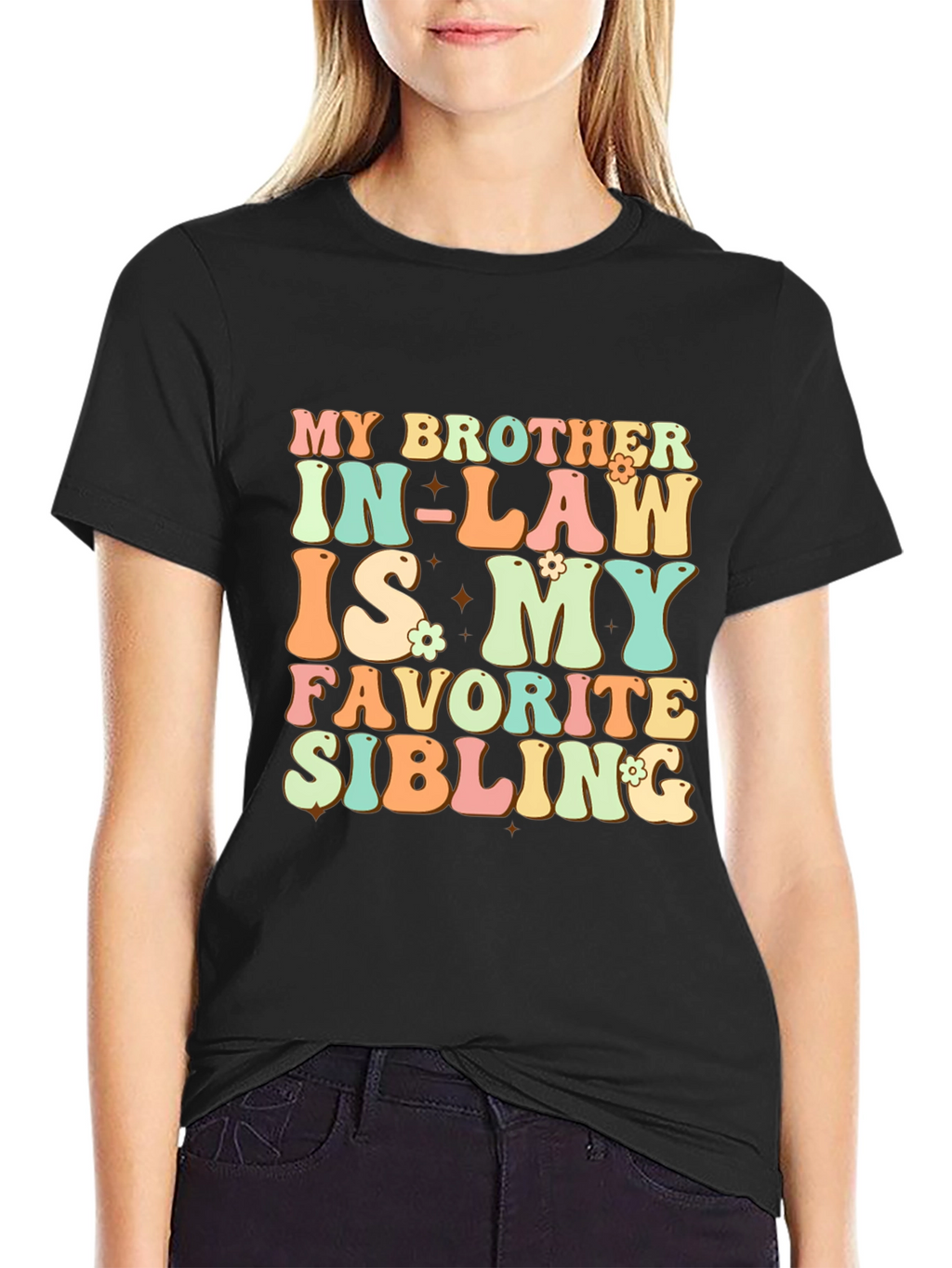 My Brother In-Law Favorite Sibling T-Shirt