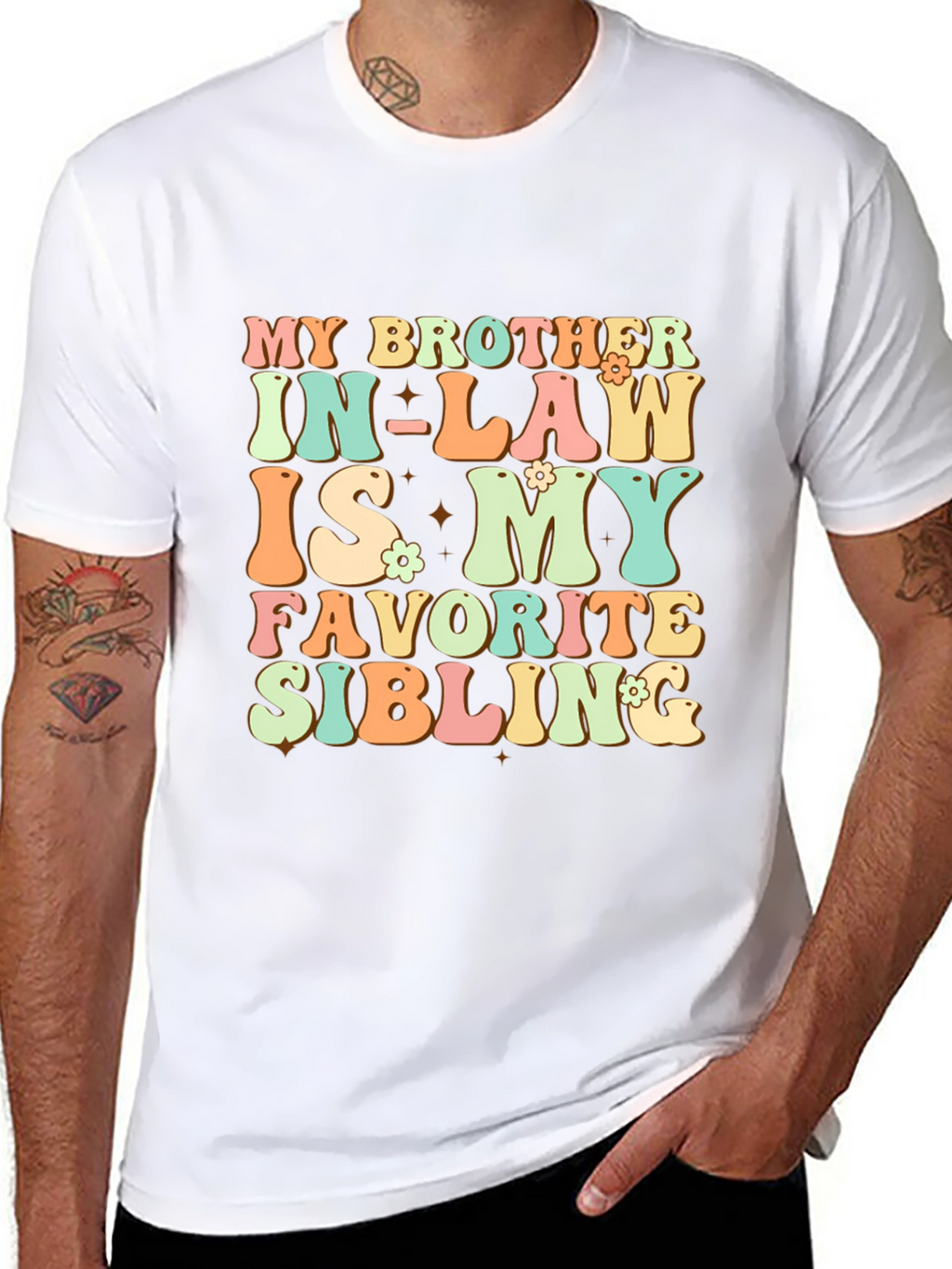 My Brother In-Law Favorite Sibling T-Shirt
