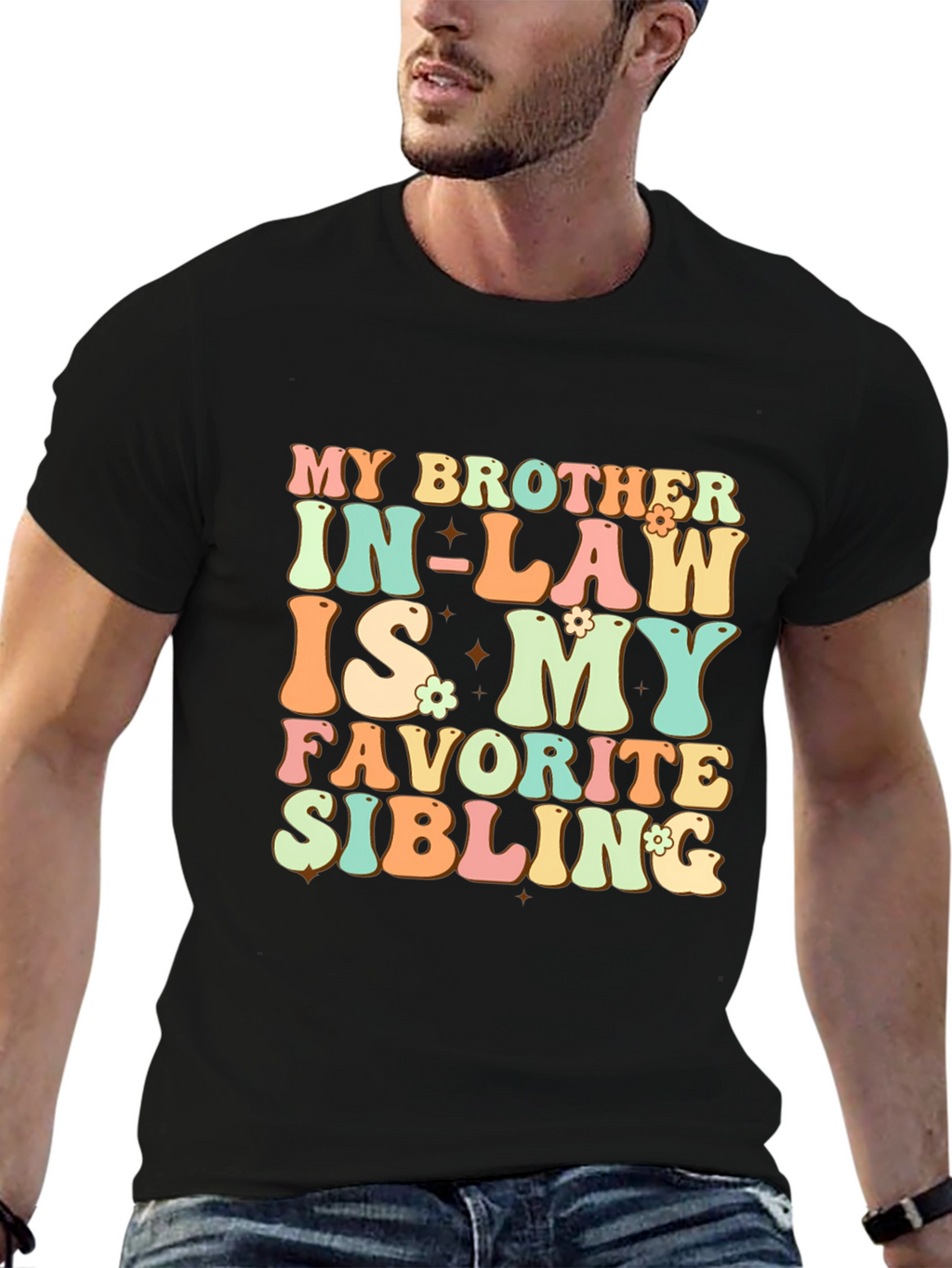 My Brother In-Law Favorite Sibling T-Shirt