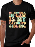 My Brother In-Law Favorite Sibling T-Shirt