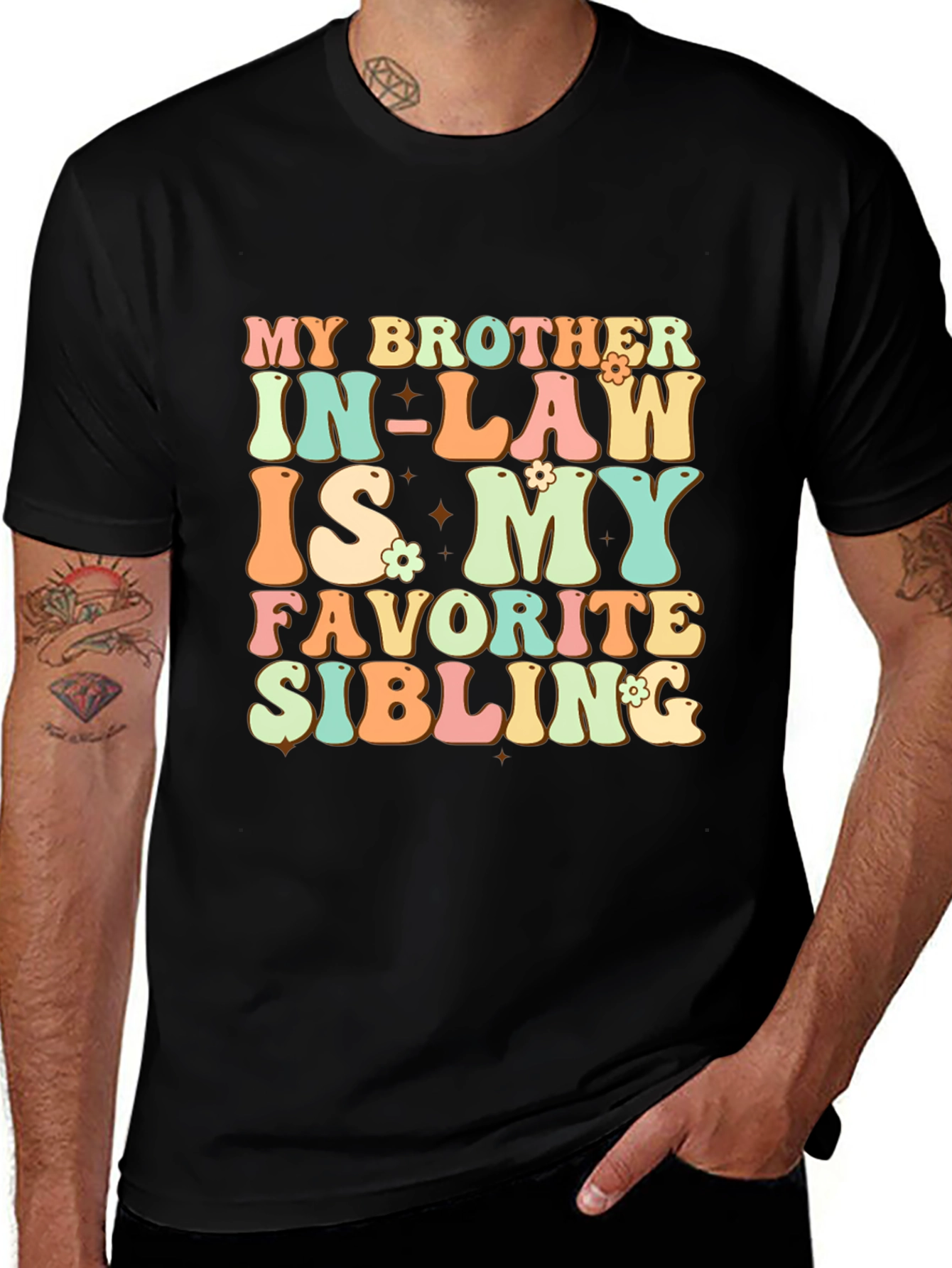 My Brother In-Law Favorite Sibling T-Shirt