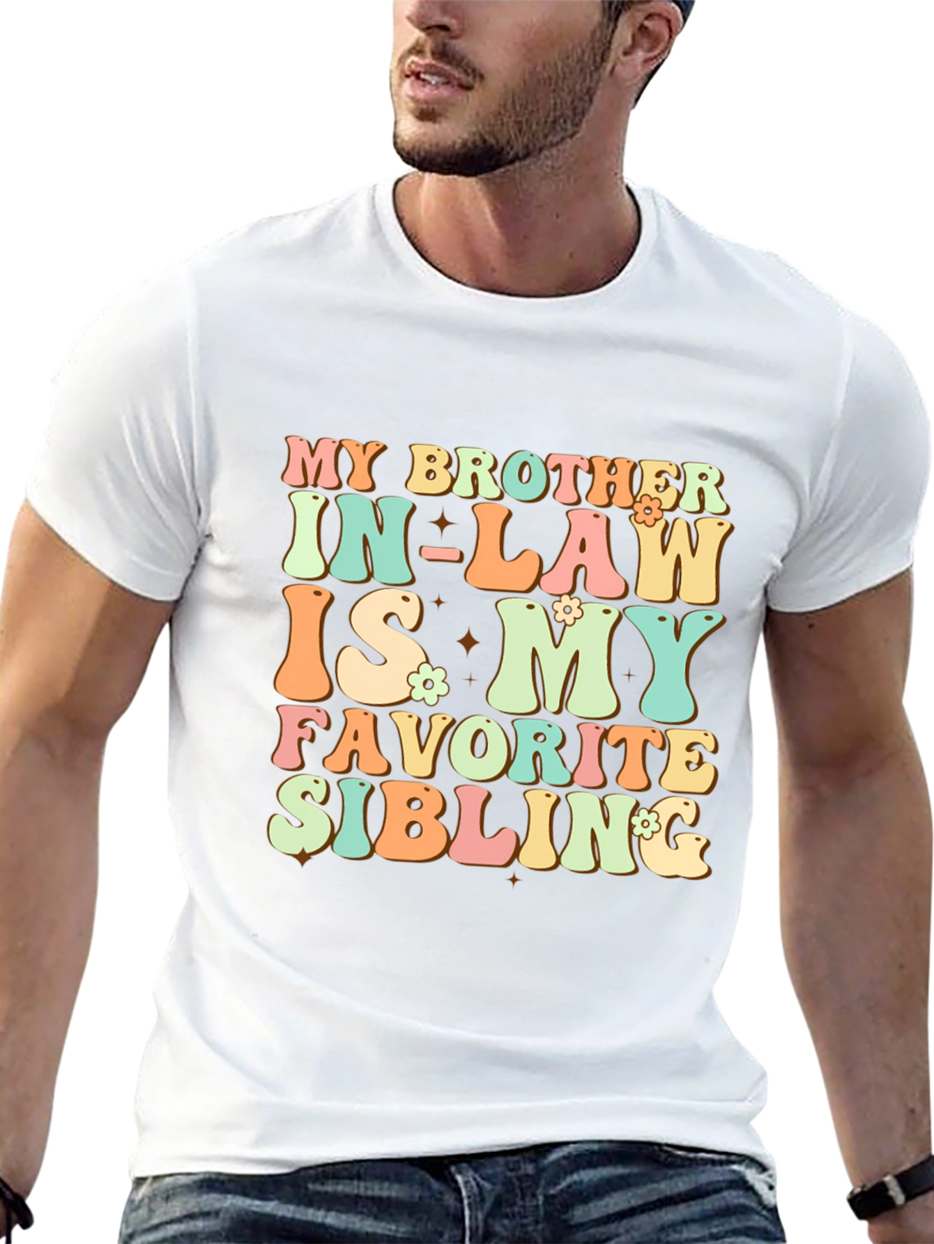 My Brother In-Law Favorite Sibling T-Shirt