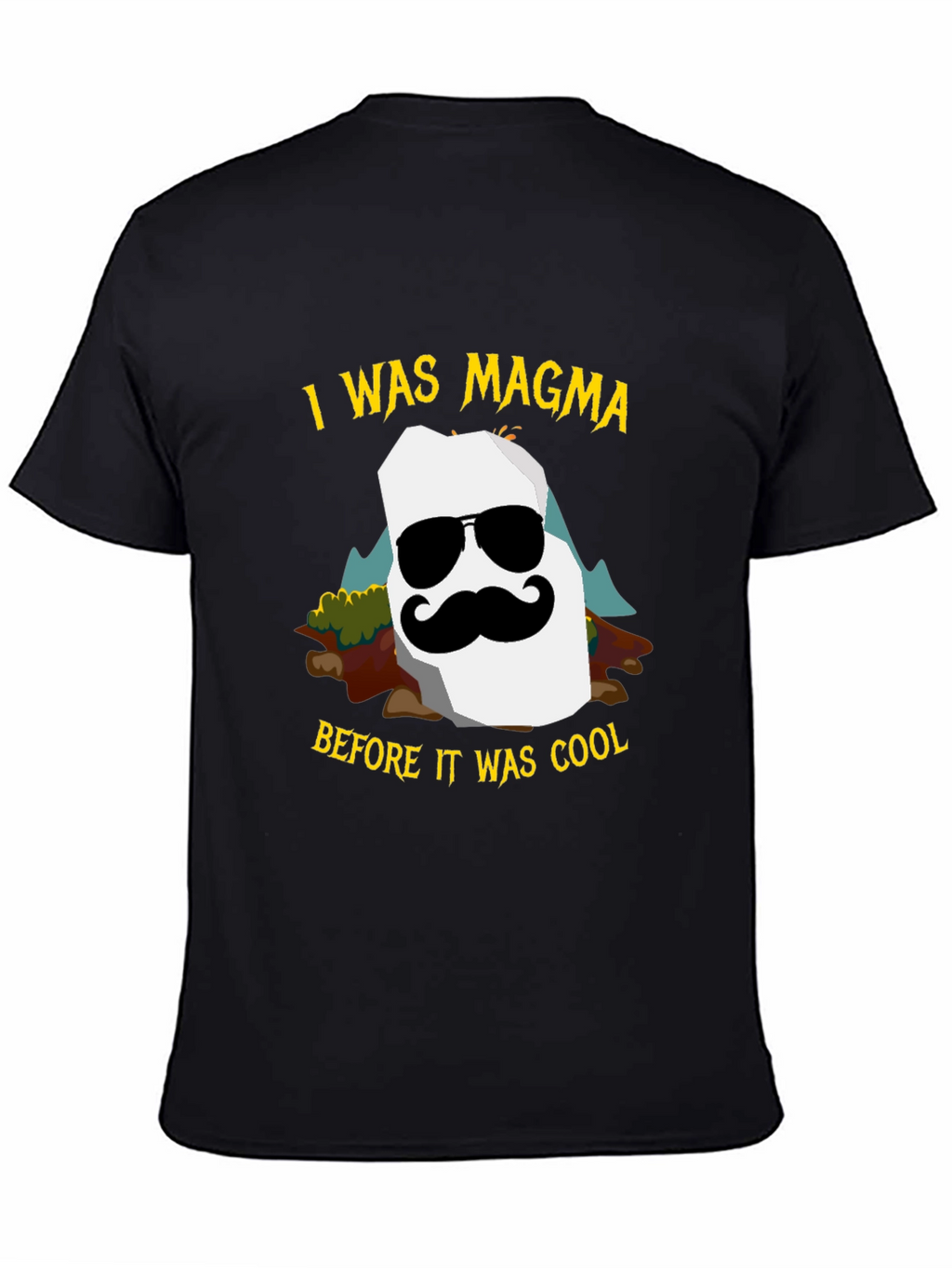 I Was Magma Cool Graphic Tee - Black