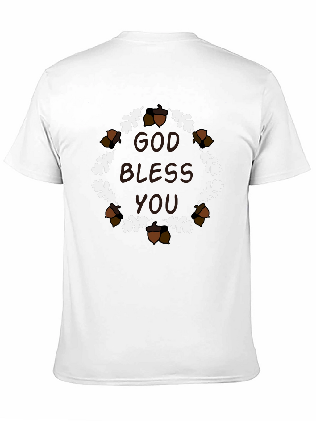 God Bless You Acorn Wreath T-Shirt
