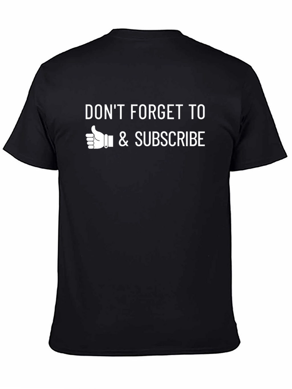Dont Forget to Like & Subscribe Graphic Tee