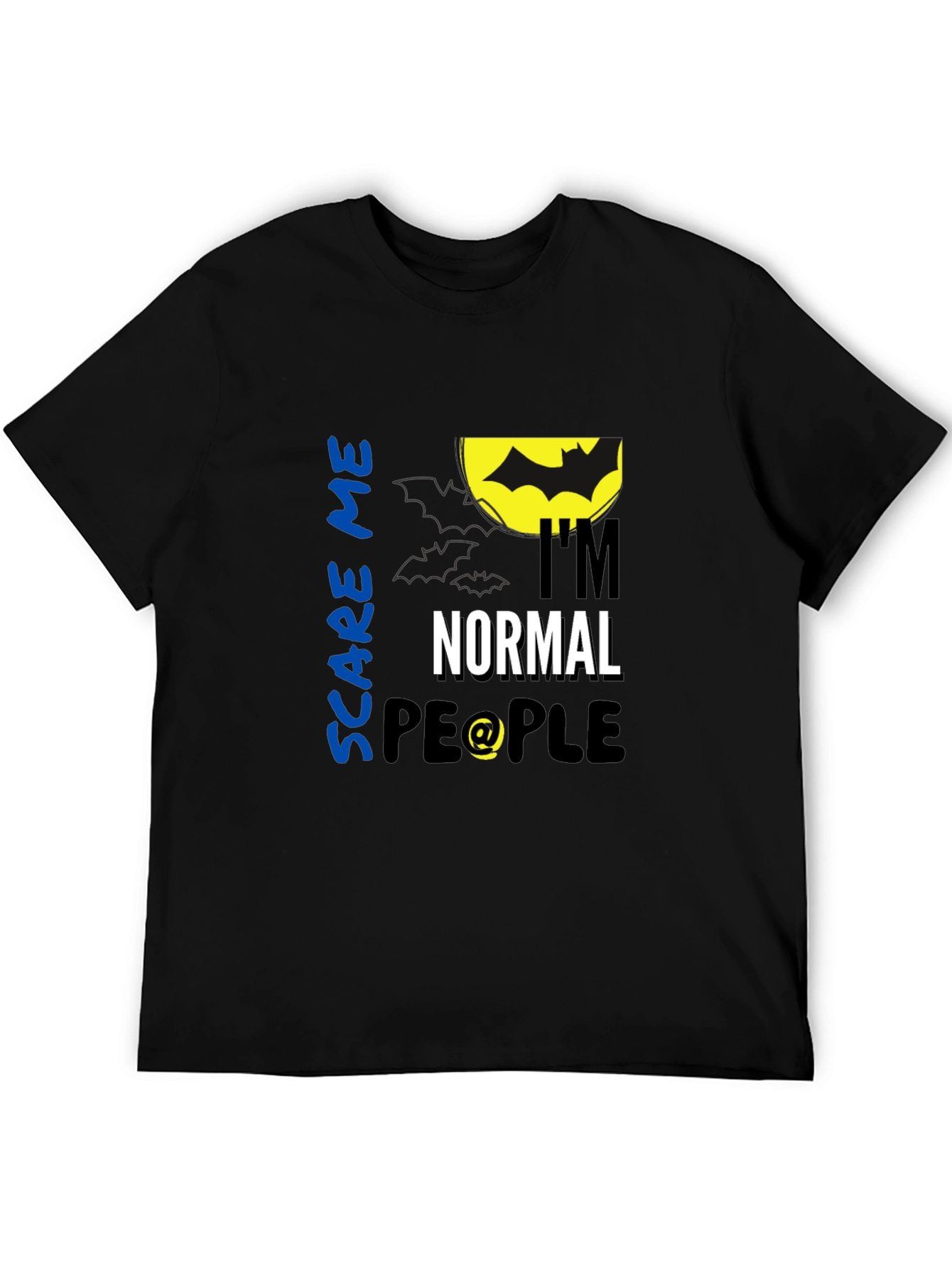 Scare Me Im Normal People Black T-Shirt