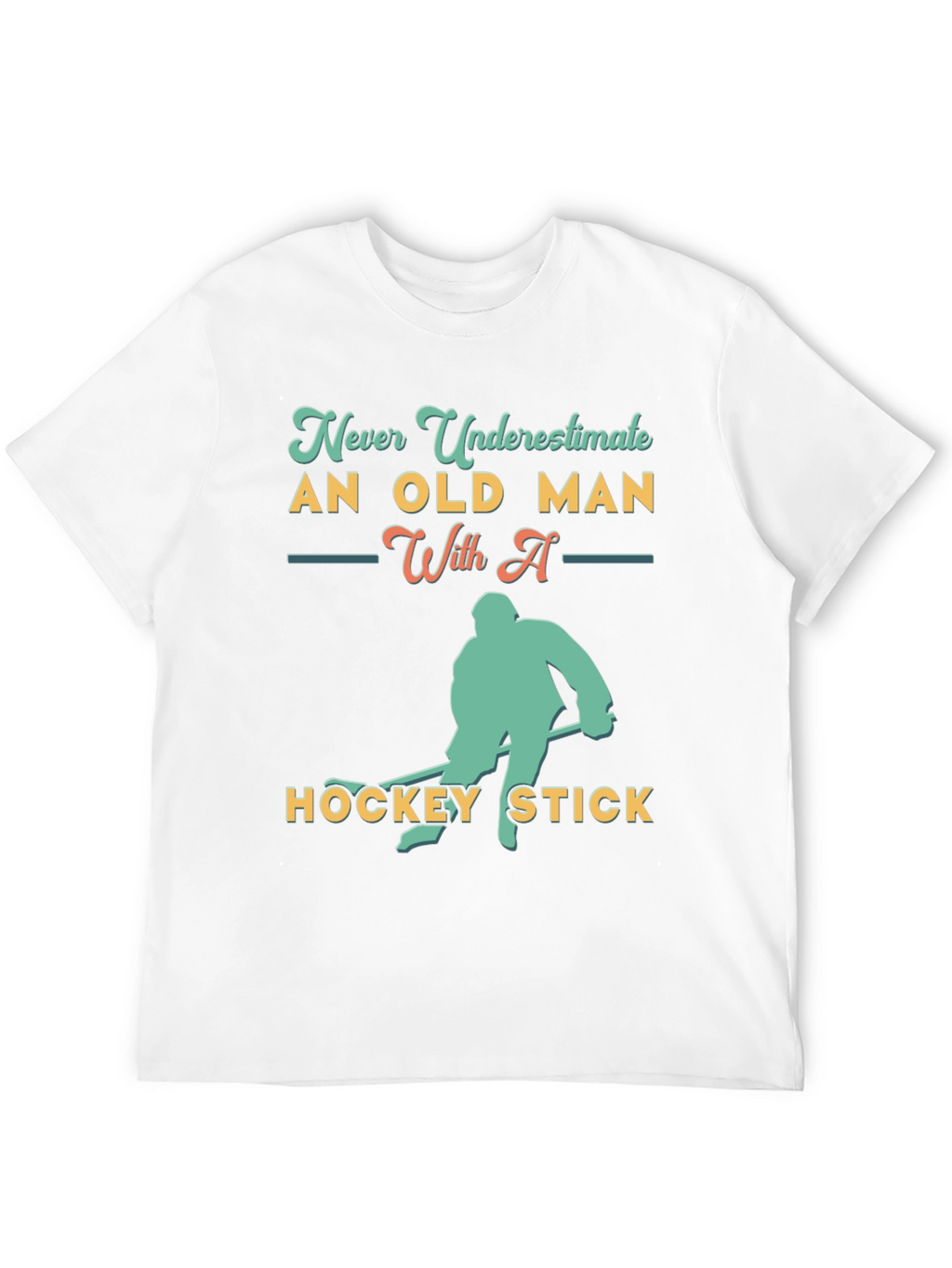 Never Underestimate Old Man Hockey T-Shirt