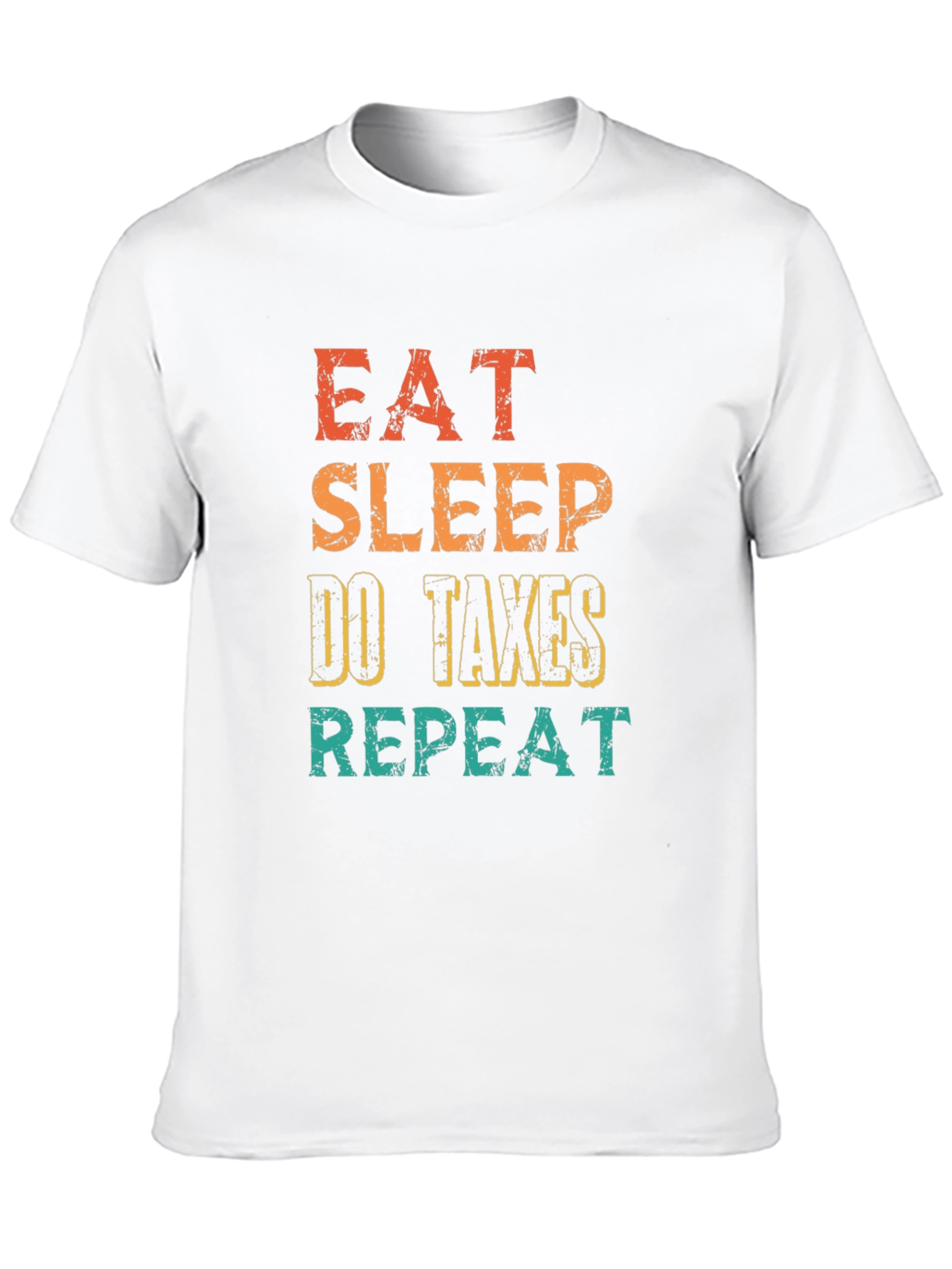 Eat Sleep Do Taxes Repeat T-Shirt
