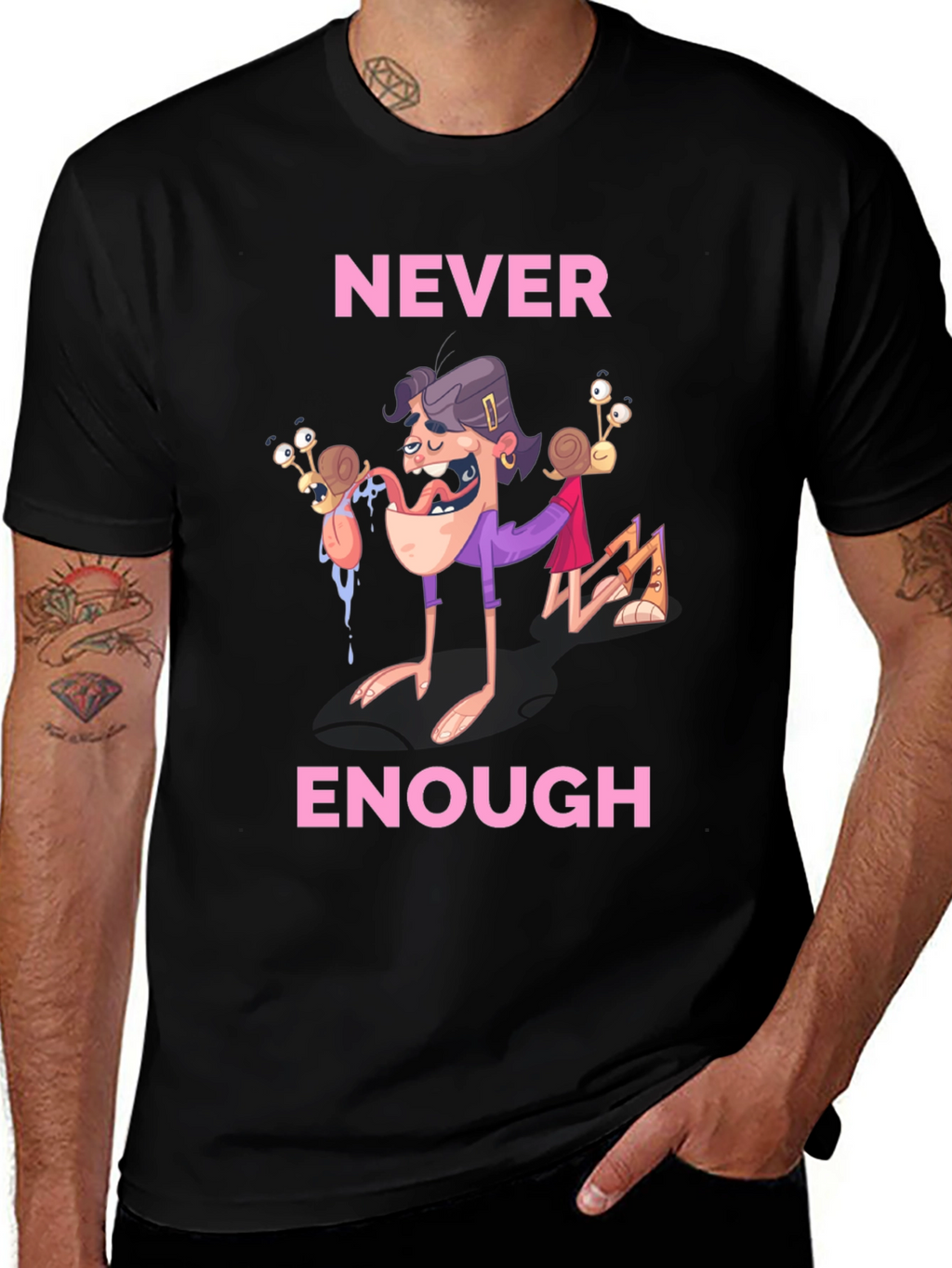 Never Enough Funny Graphic Tee