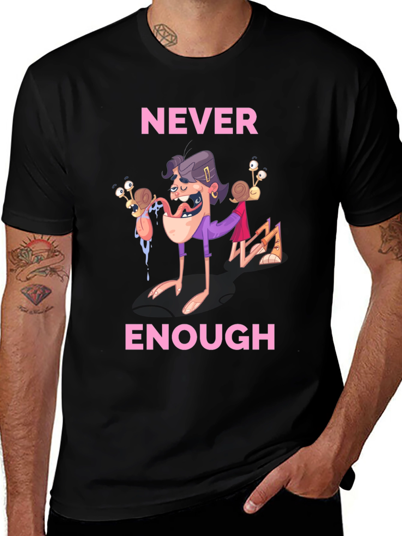 Never Enough Funny Graphic Tee