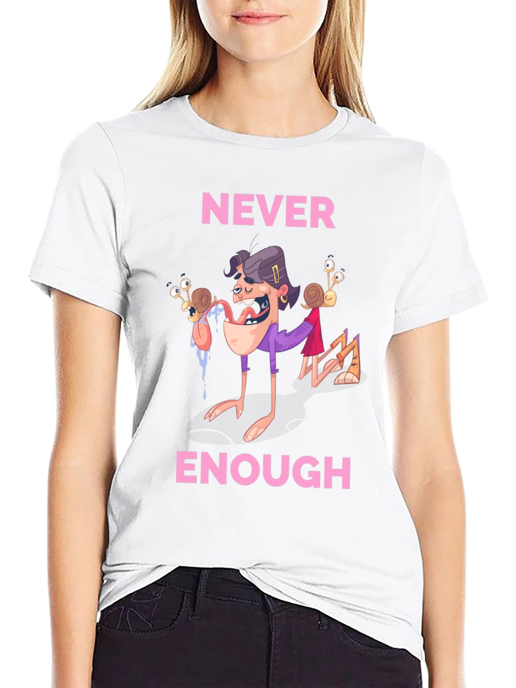 Never Enough Funny Graphic Tee