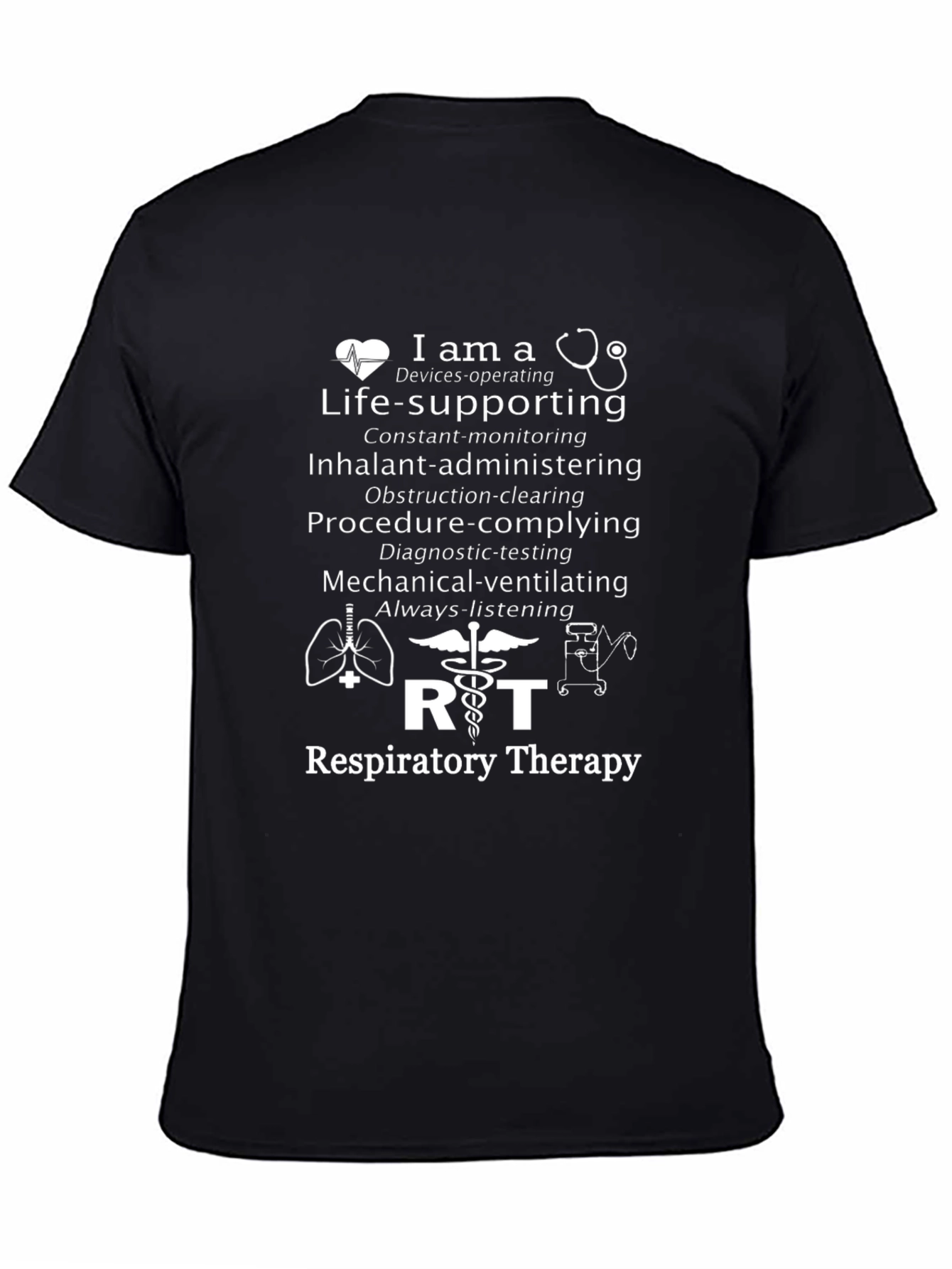 Respiratory Therapy T-Shirt - Life Supporting Devices Operator