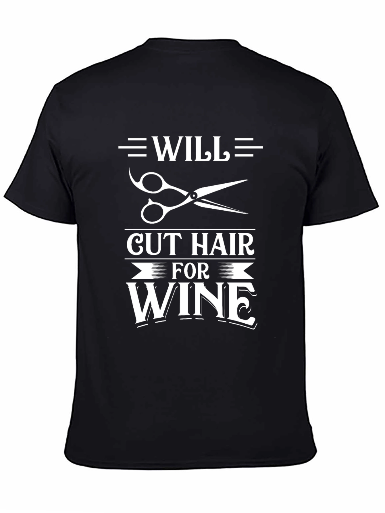 Will Cut Hair For Wine Black T-Shirt