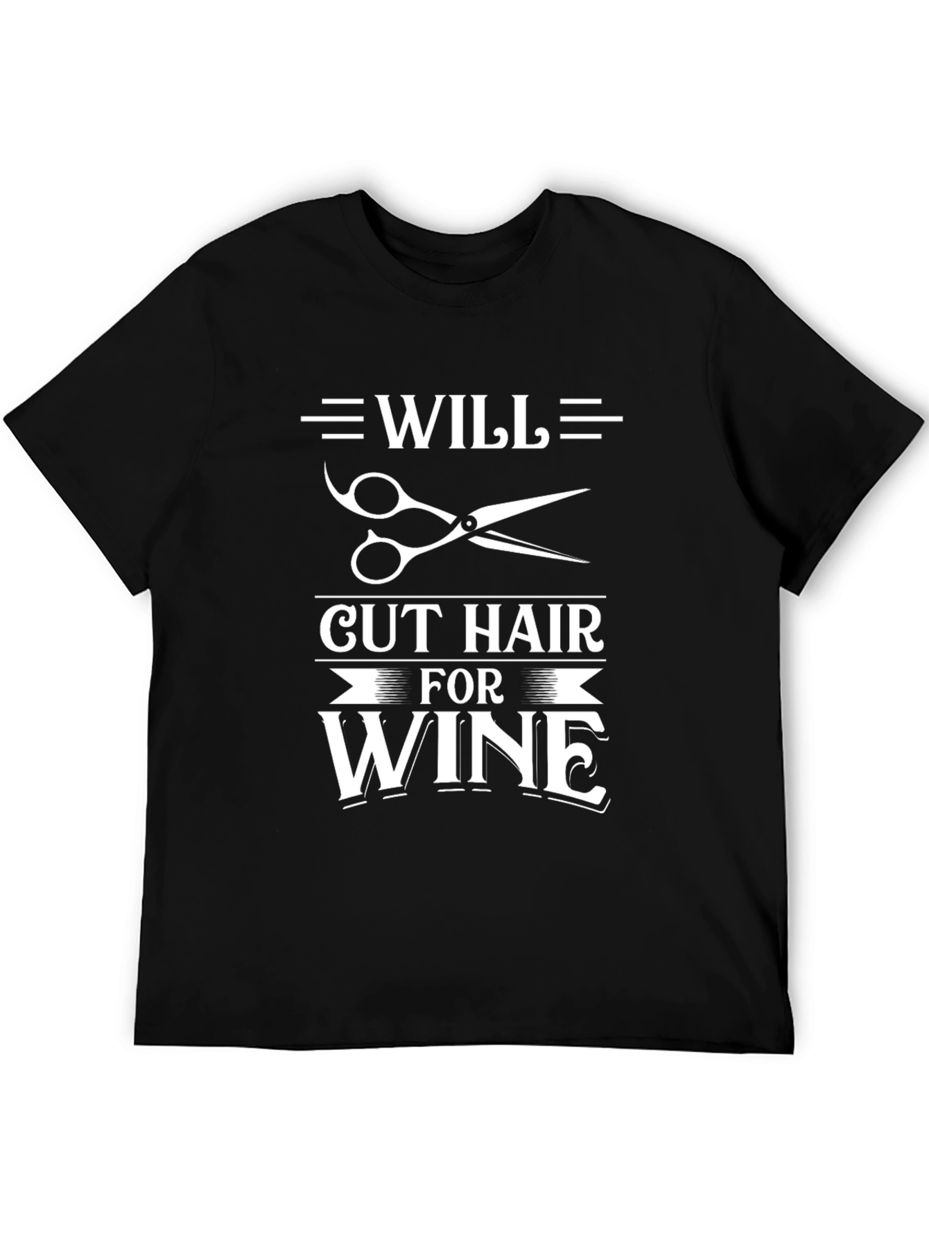 Will Cut Hair For Wine Black T-Shirt