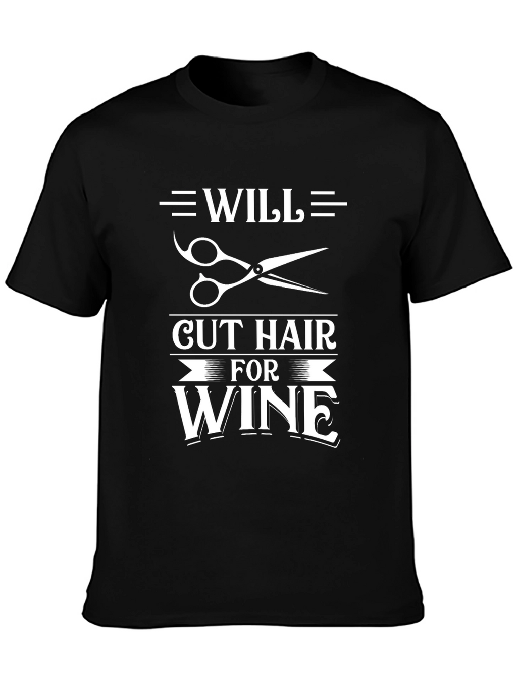 Will Cut Hair For Wine Black T-Shirt
