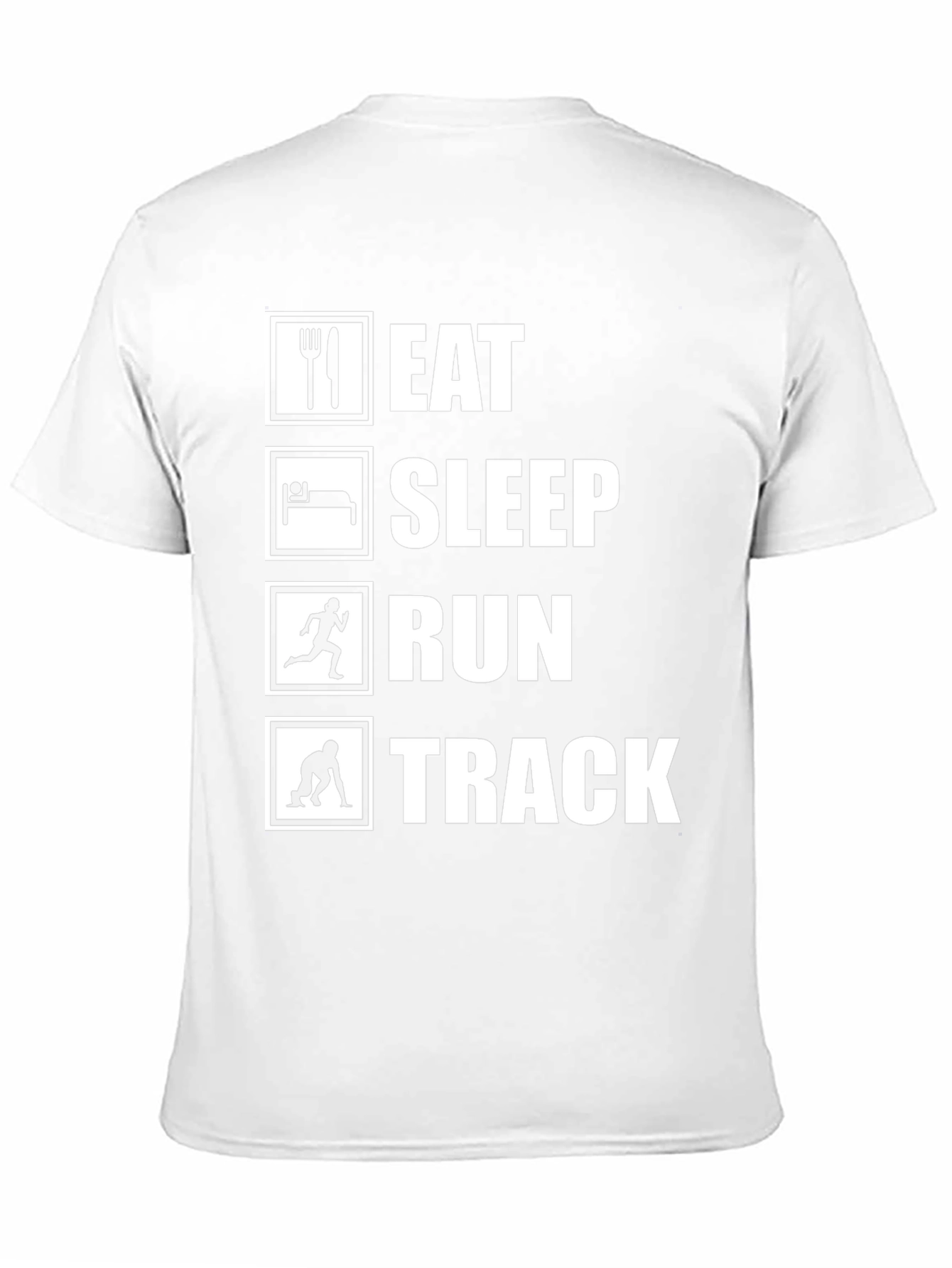 Eat Sleep Run Track T-Shirt - Runners Motivation