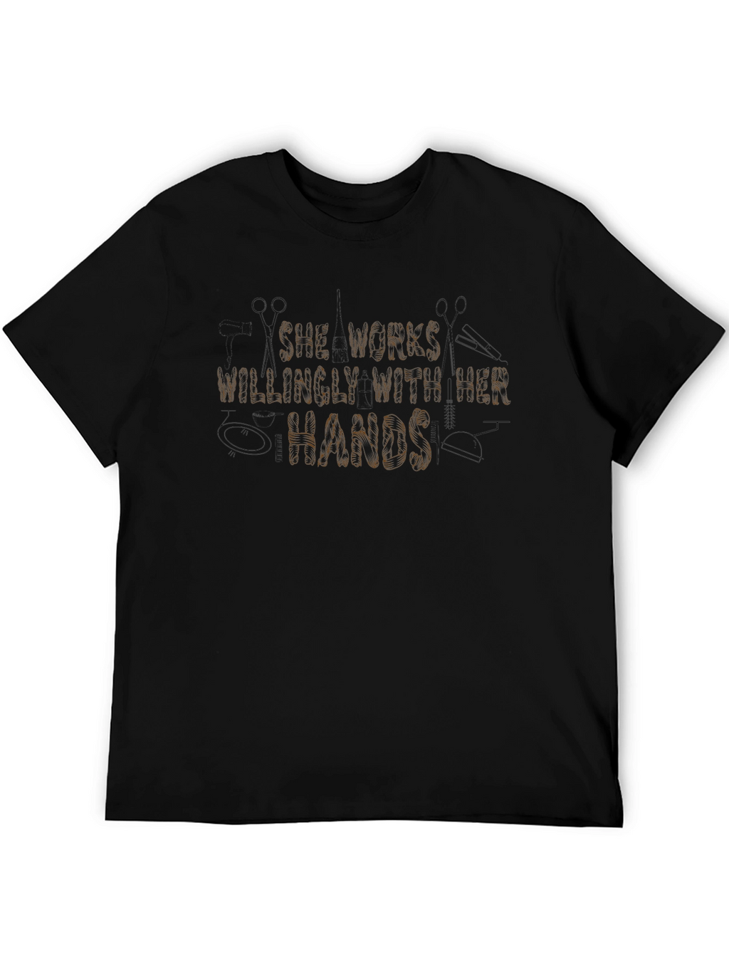 She Works Willingly With Her Hands Black T-Shirt