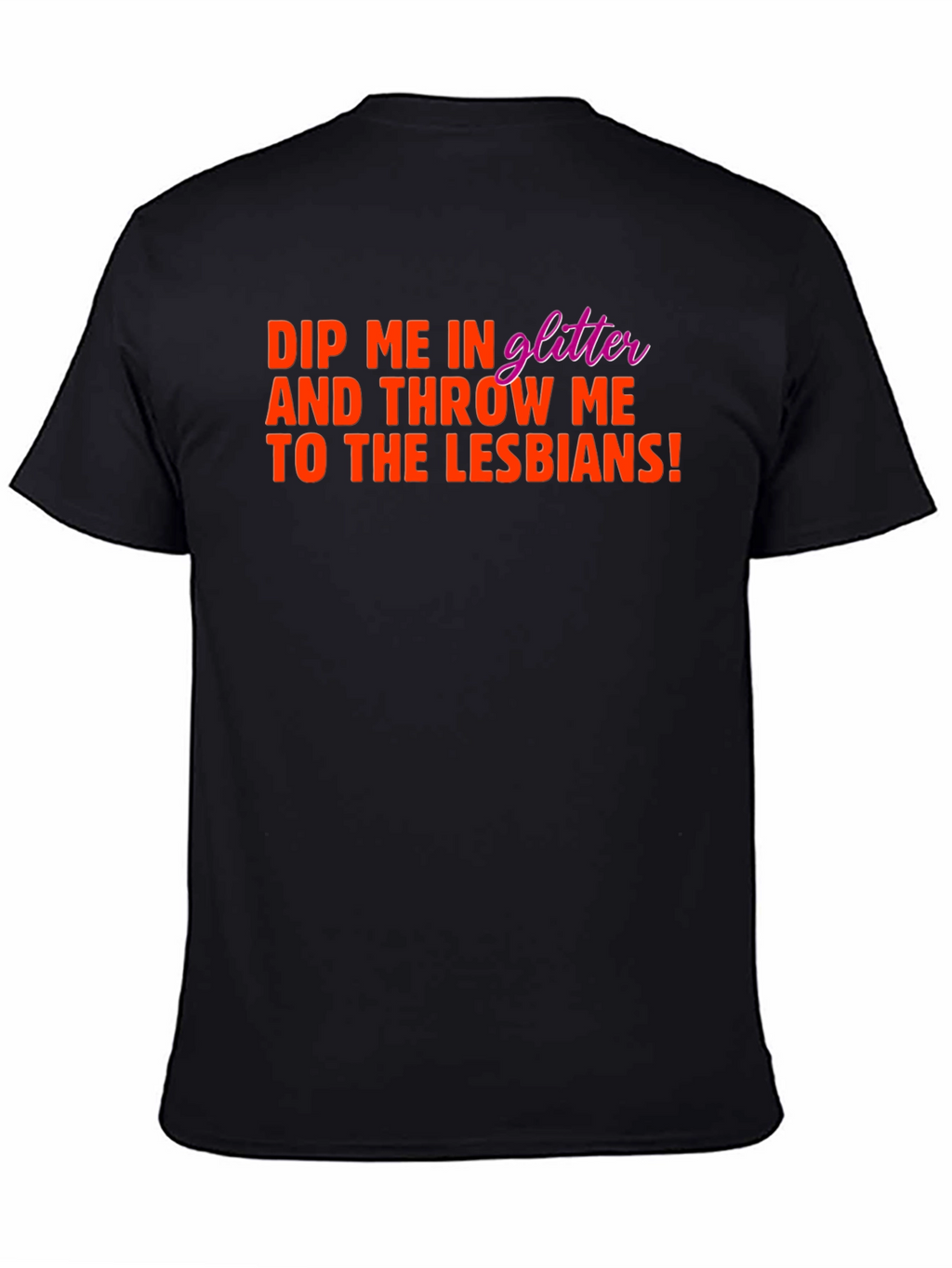 Dip Me In Glitter T-Shirt