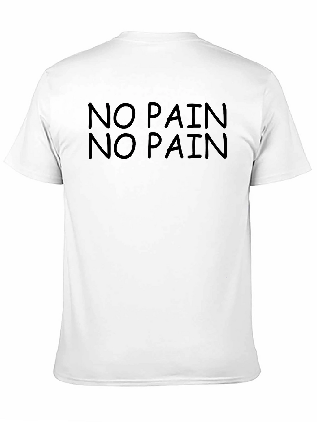 No Pain Short Sleeve T-Shirt
