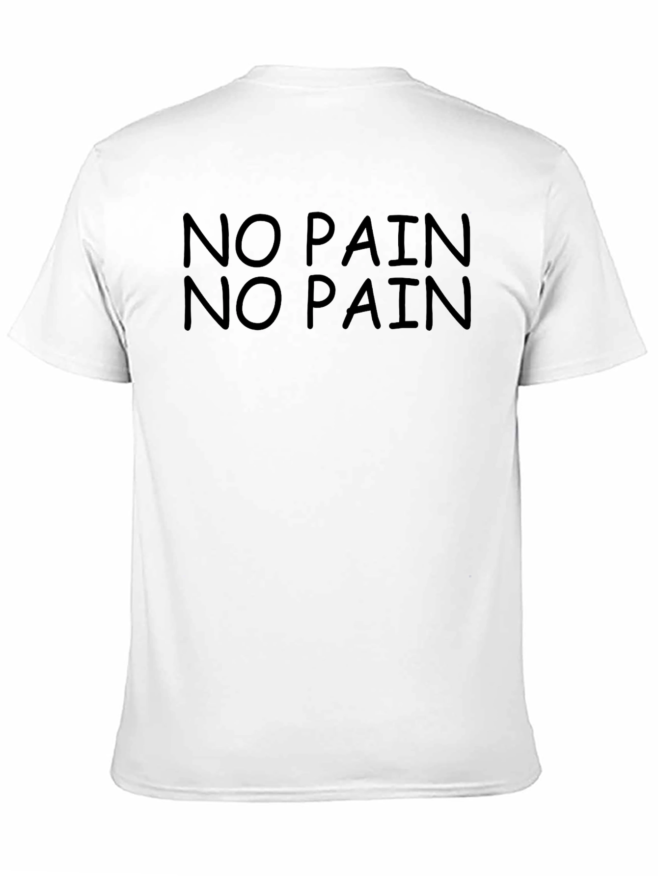 No Pain Short Sleeve T-Shirt