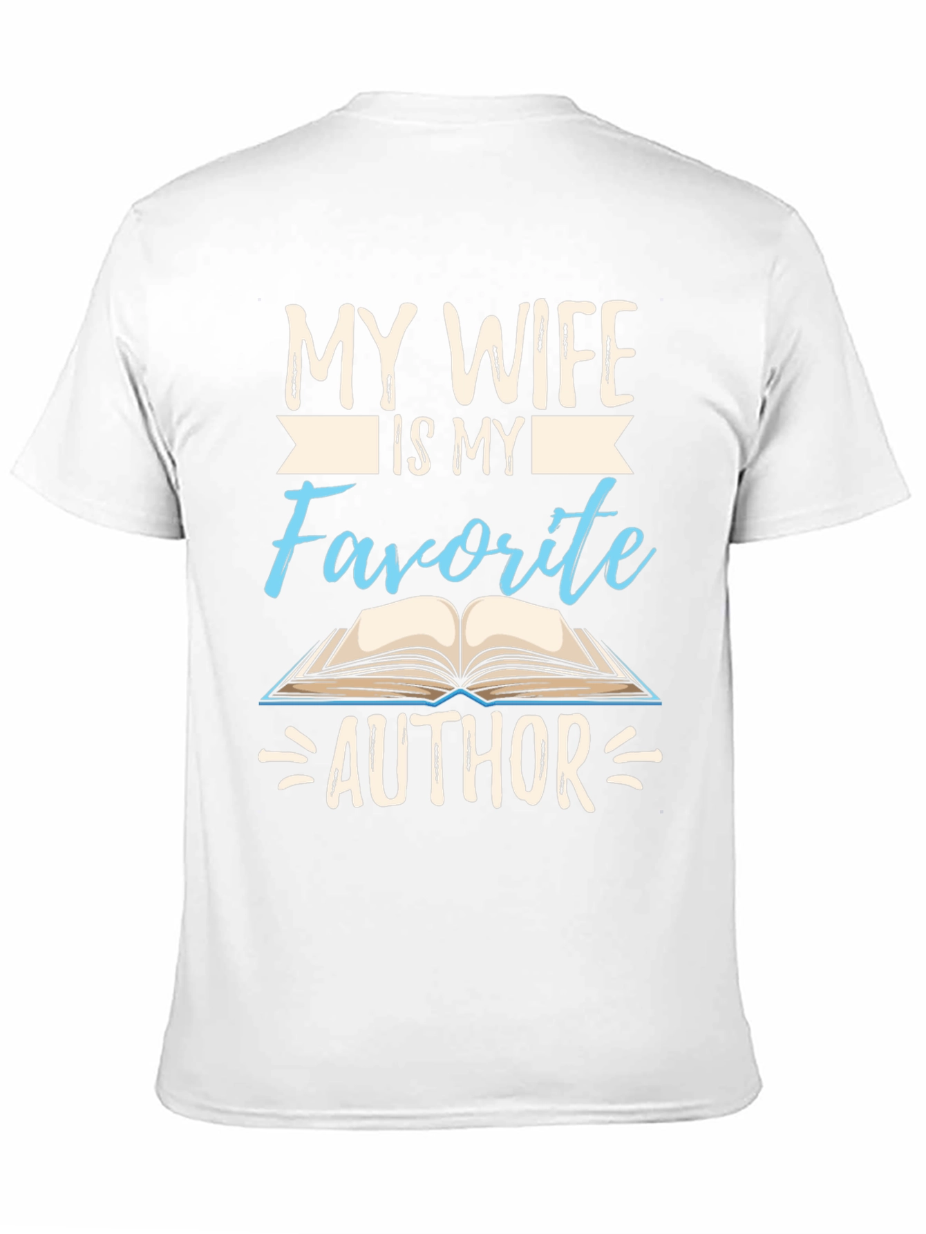 My Wife is My Favorite Author T-Shirt