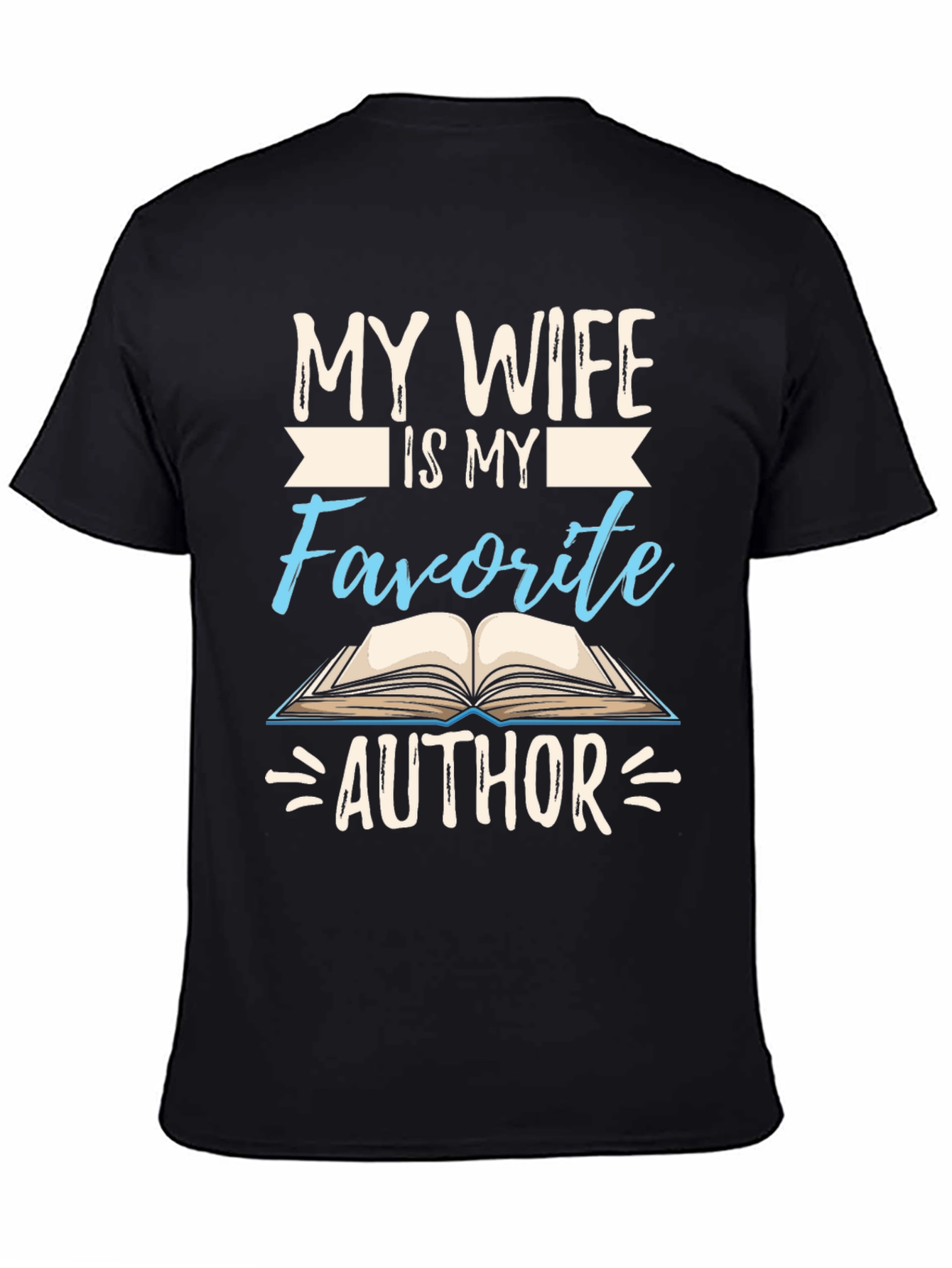 My Wife is My Favorite Author T-Shirt