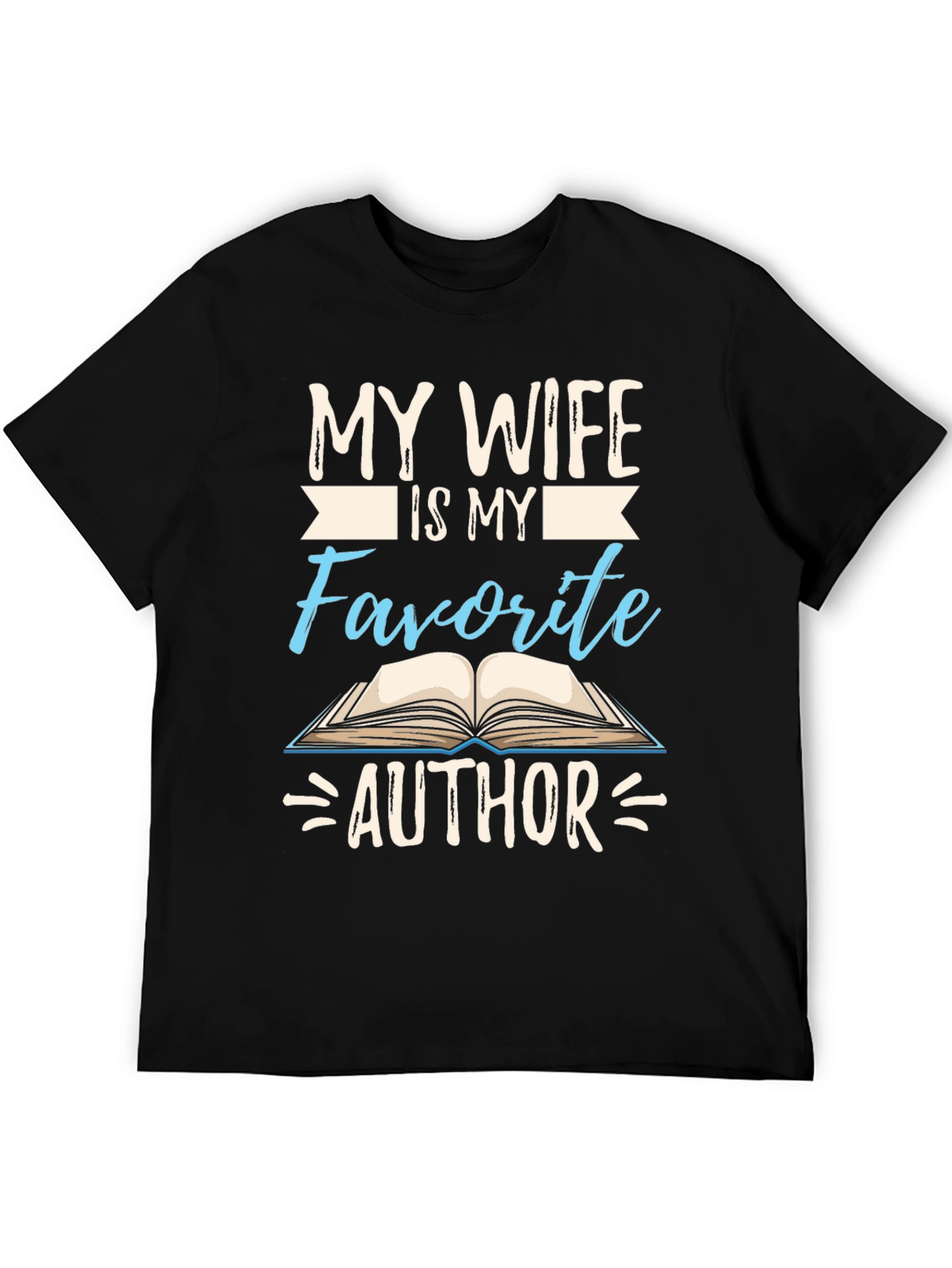 My Wife is My Favorite Author T-Shirt