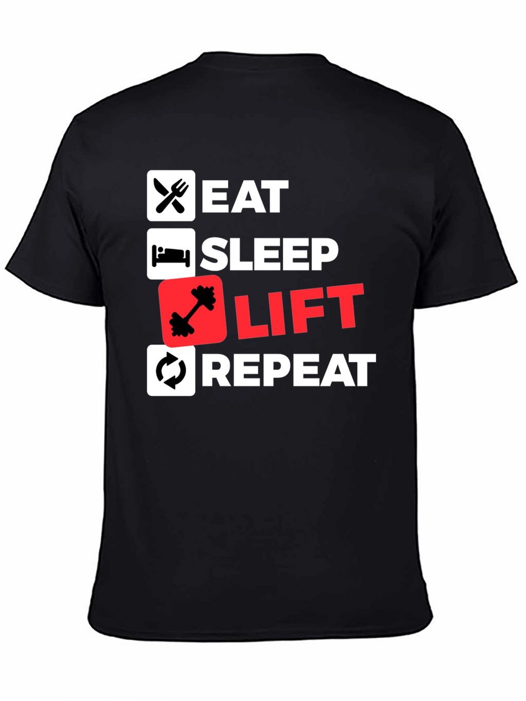 Eat Sleep Lift Repeat Black T-Shirt