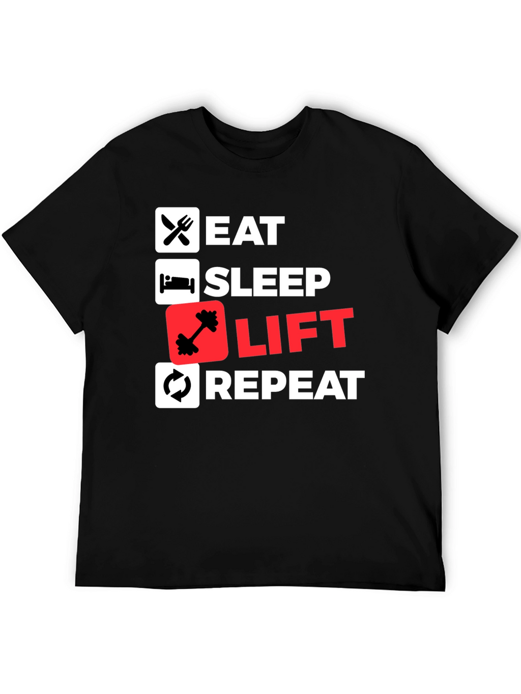 Eat Sleep Lift Repeat Black T-Shirt