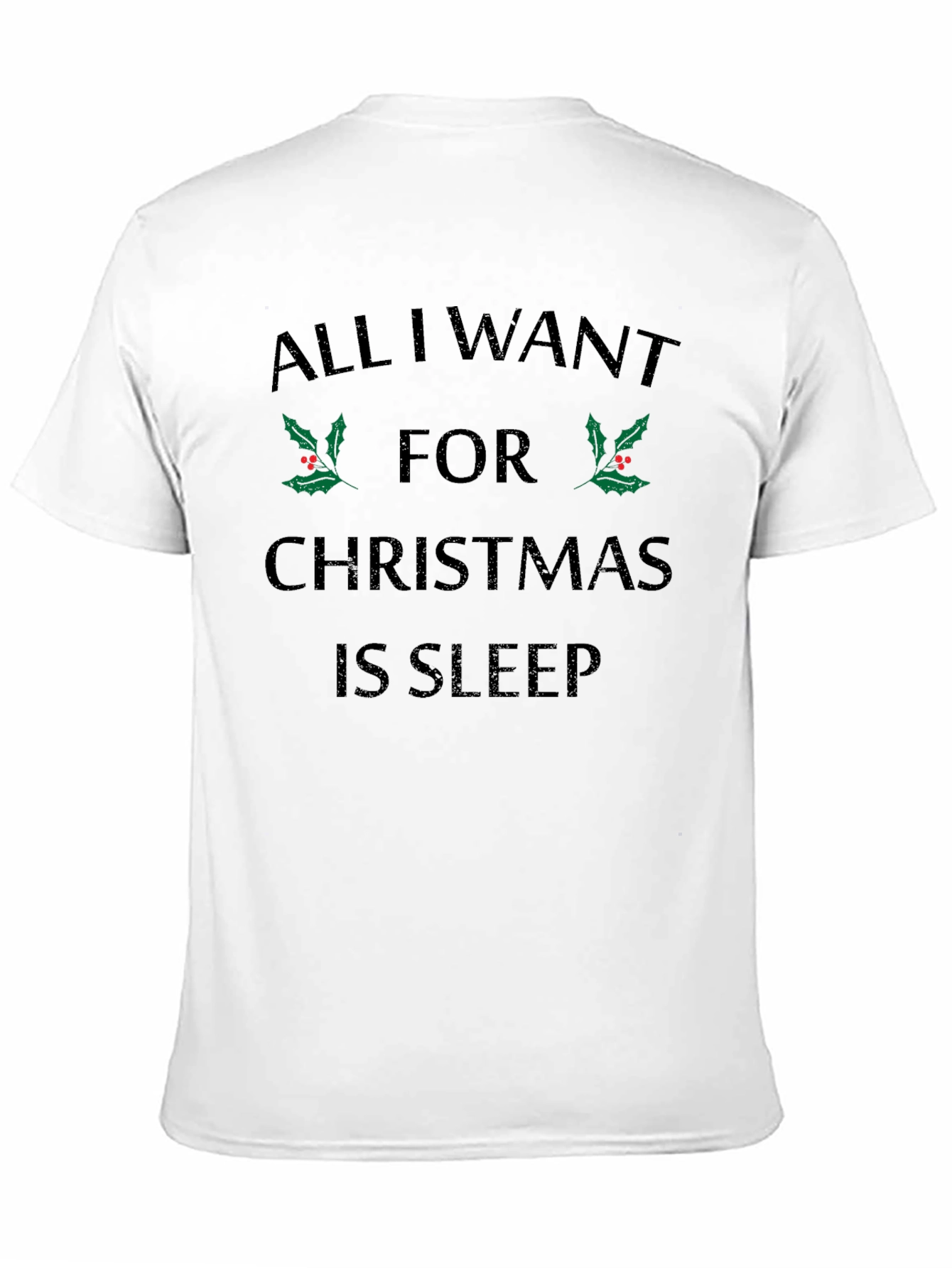 All I Want for Christmas is Sleep T-Shirt