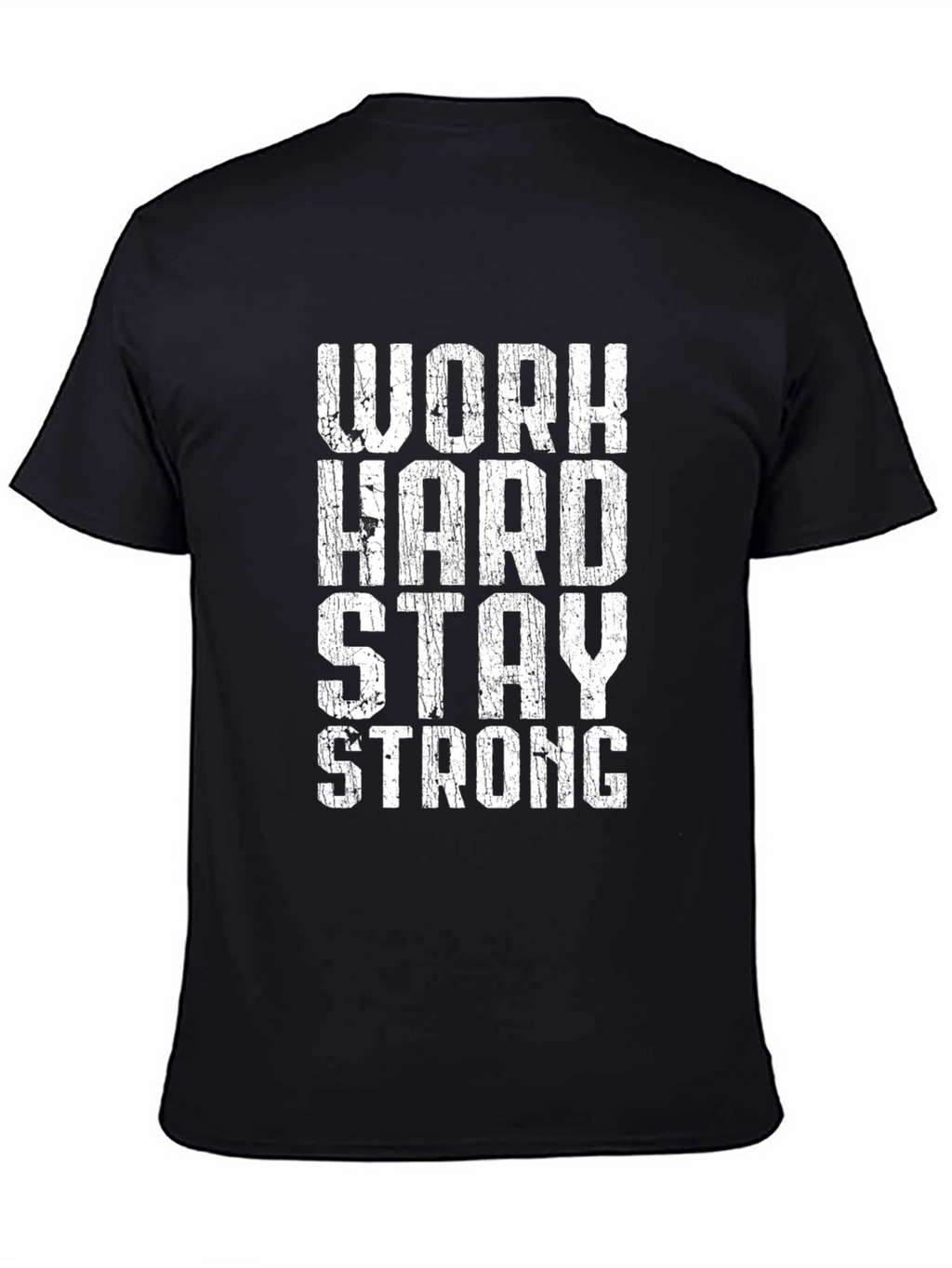 Work Hard Stay Strong Graphic Tee