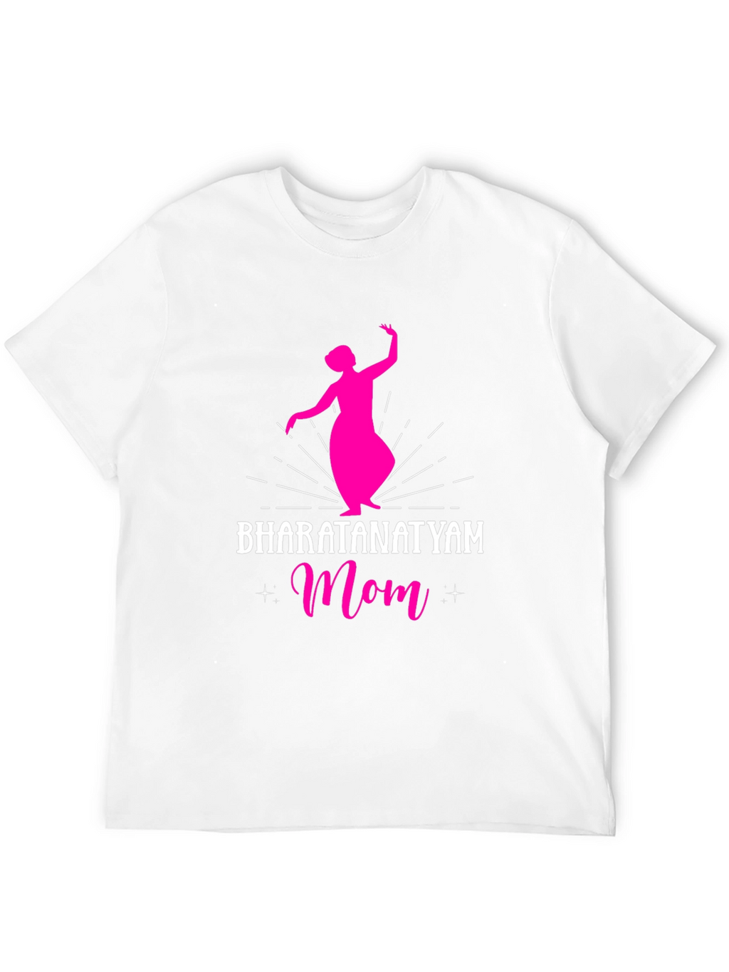 Bharatnatyam Mom T-Shirt - Dance Lover Gift