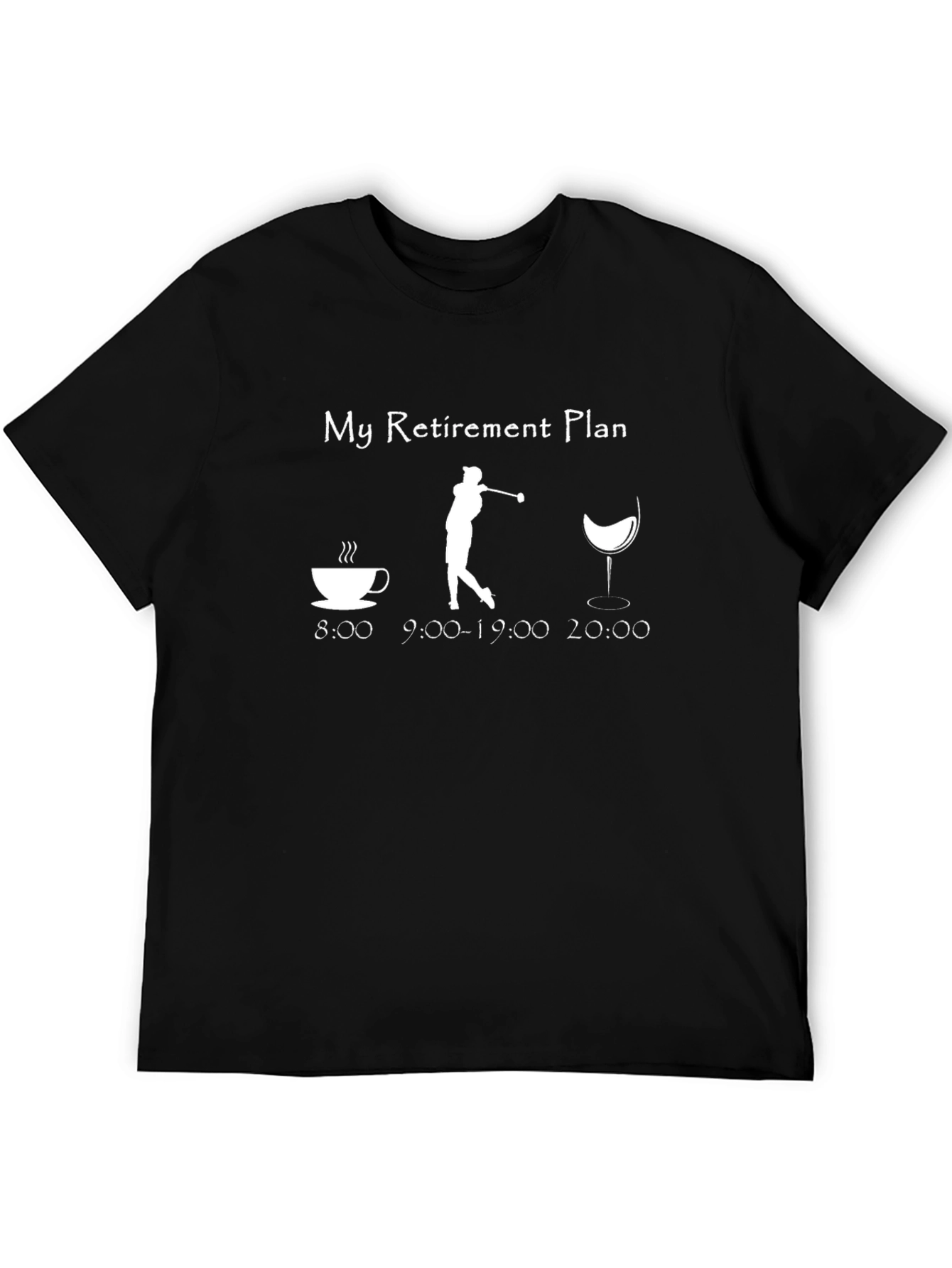 Retirement Plan T-Shirt - Golf Coffee & Wine
