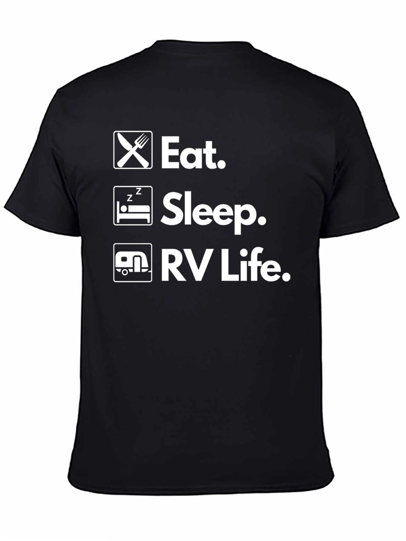 Eat Sleep RV Life T-Shirt - Camping Adventure Tee
