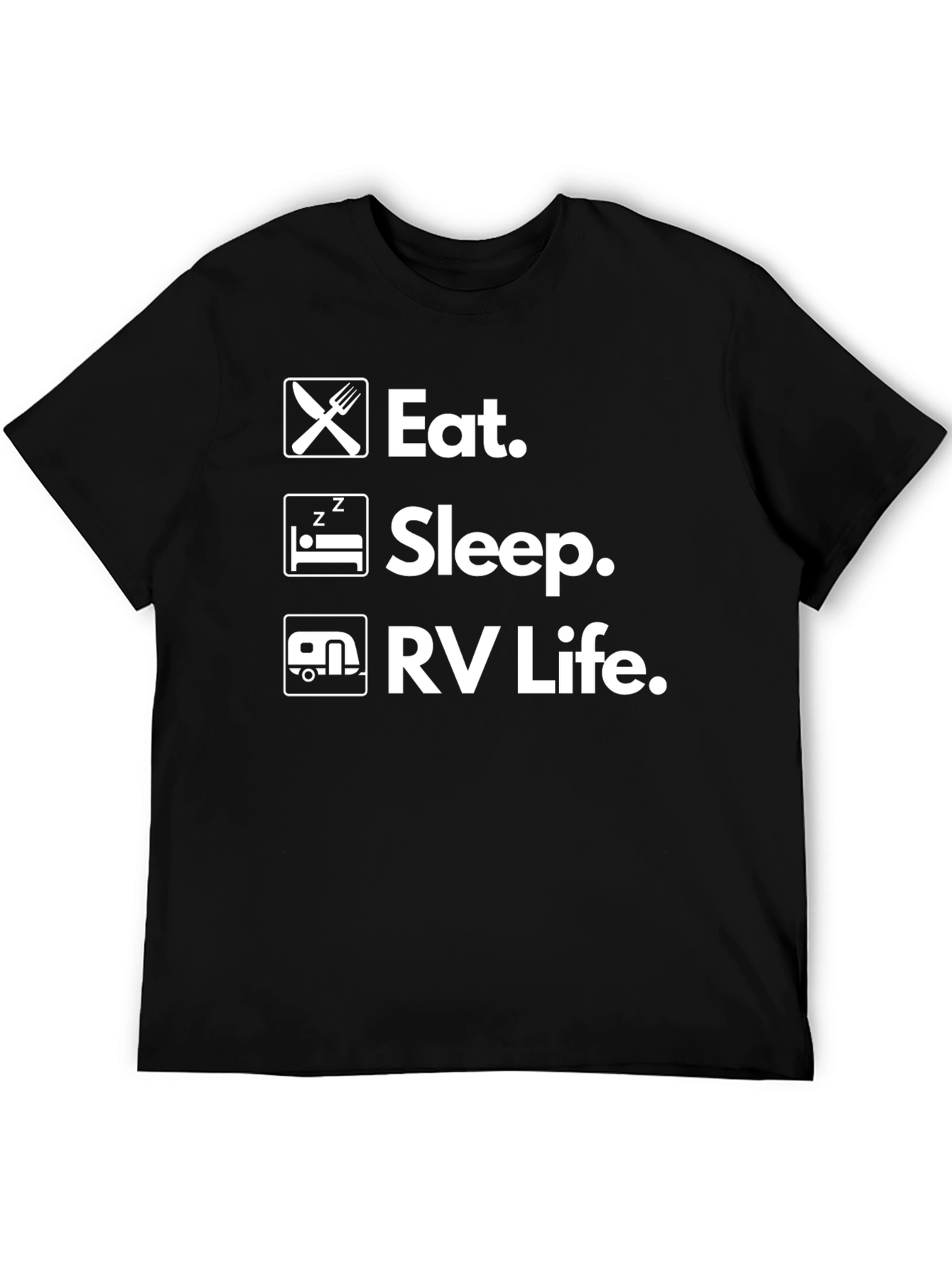 Eat Sleep RV Life T-Shirt - Camping Adventure Tee