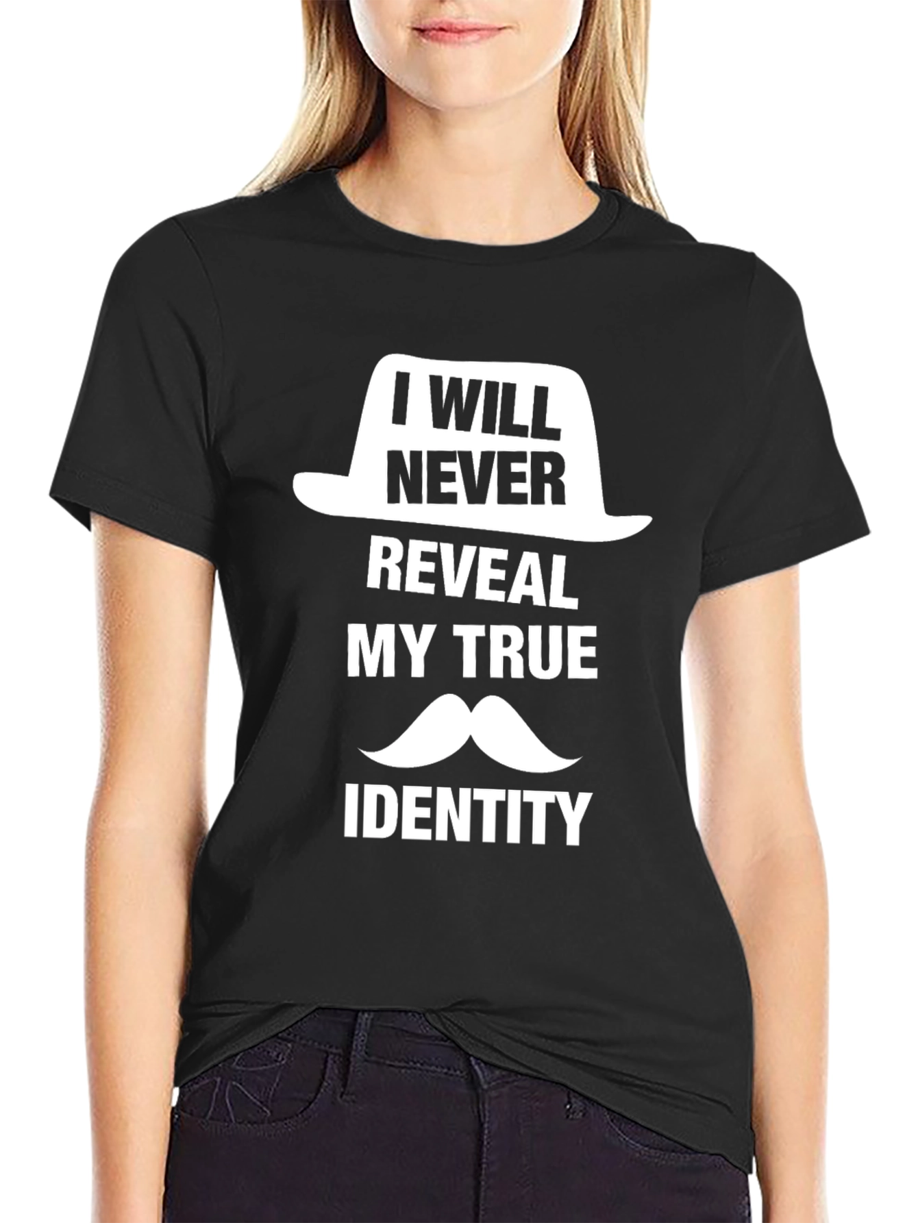 I Will Never Reveal My True Identity T-Shirt