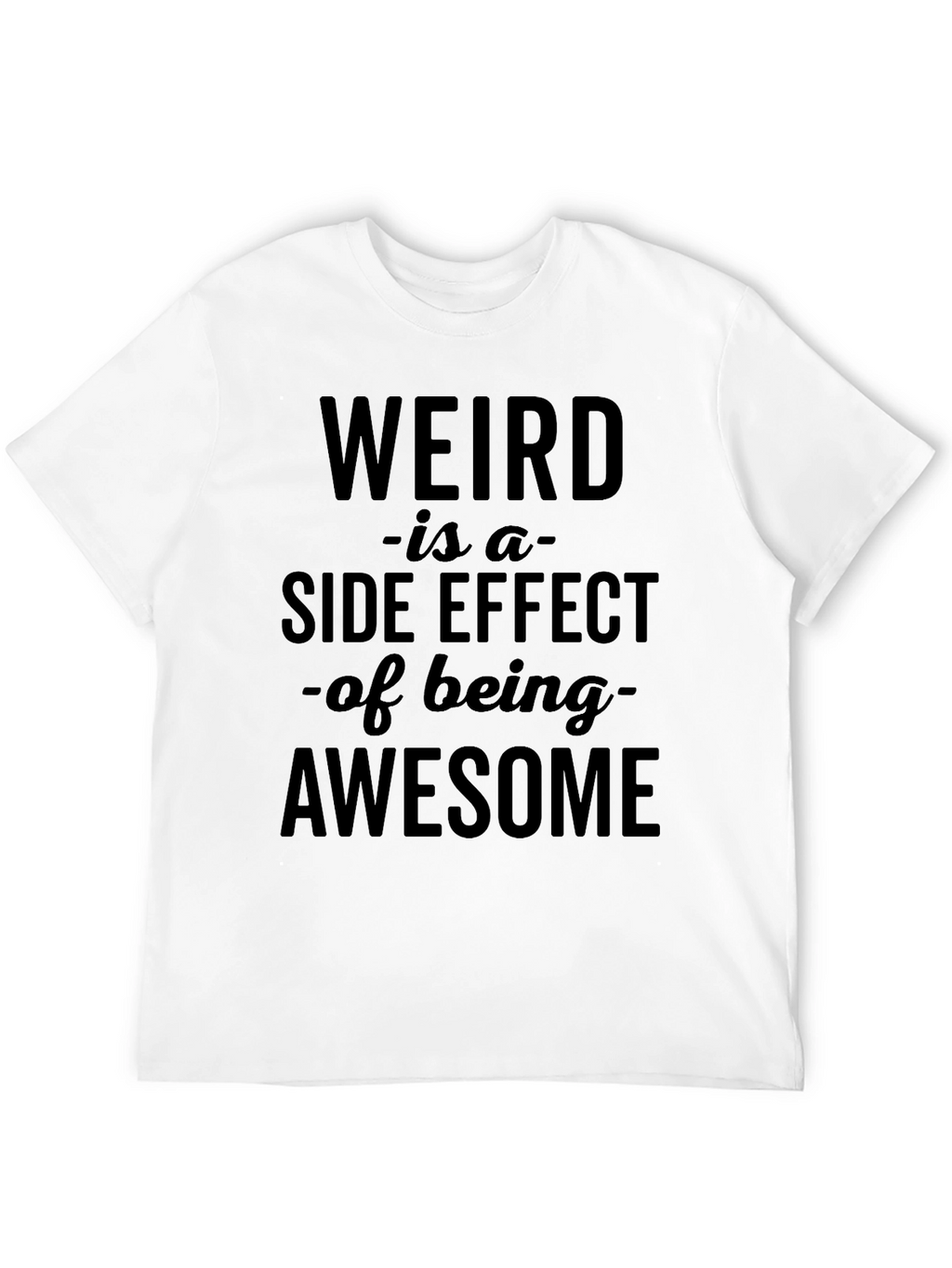Weird is Awesome Graphic T-Shirt - Black