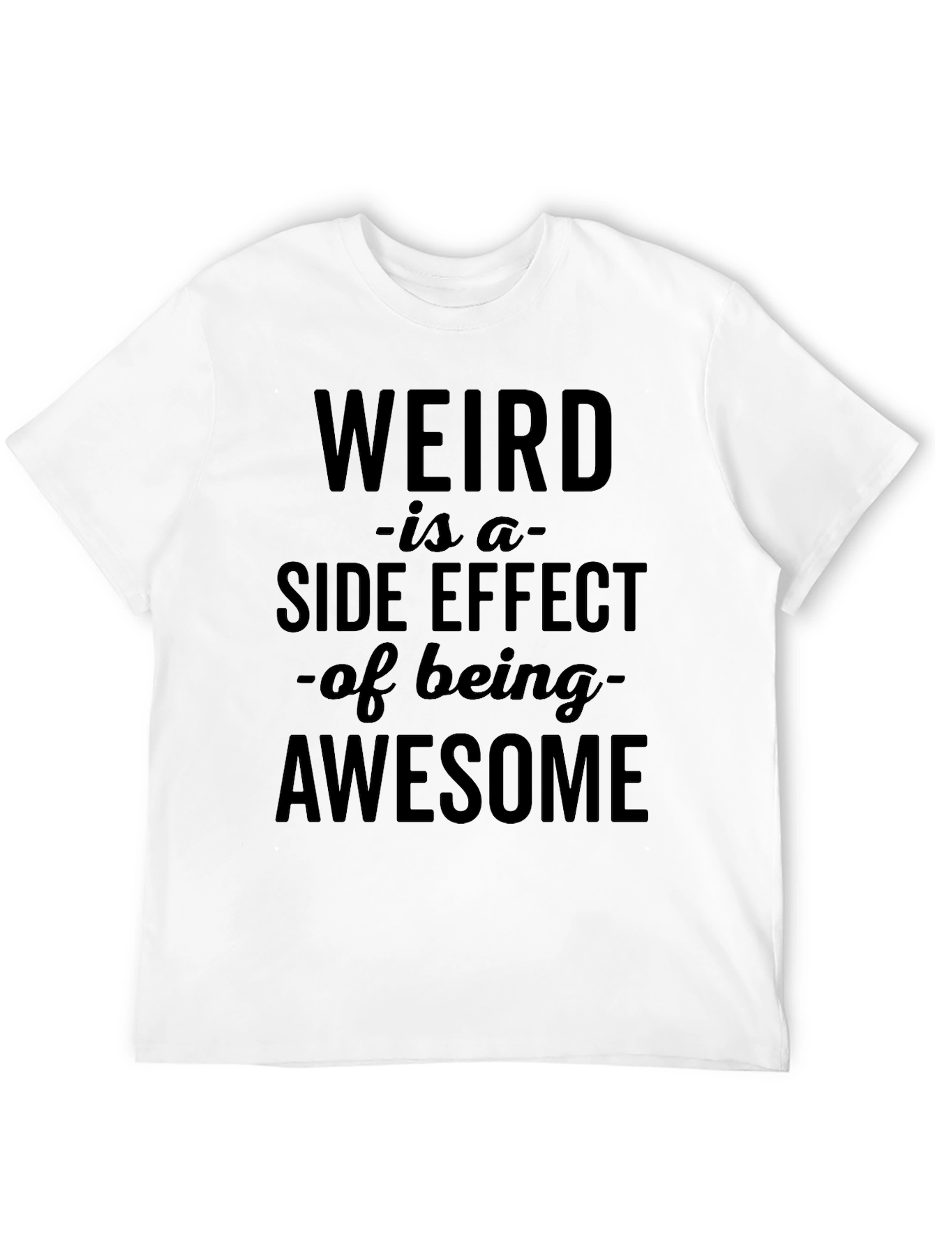 Weird is Awesome Graphic T-Shirt - Black